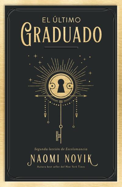 Escolomancia (2): El último graduado