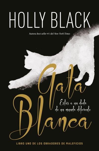 Los obradores de maleficios (1): Gata blanca