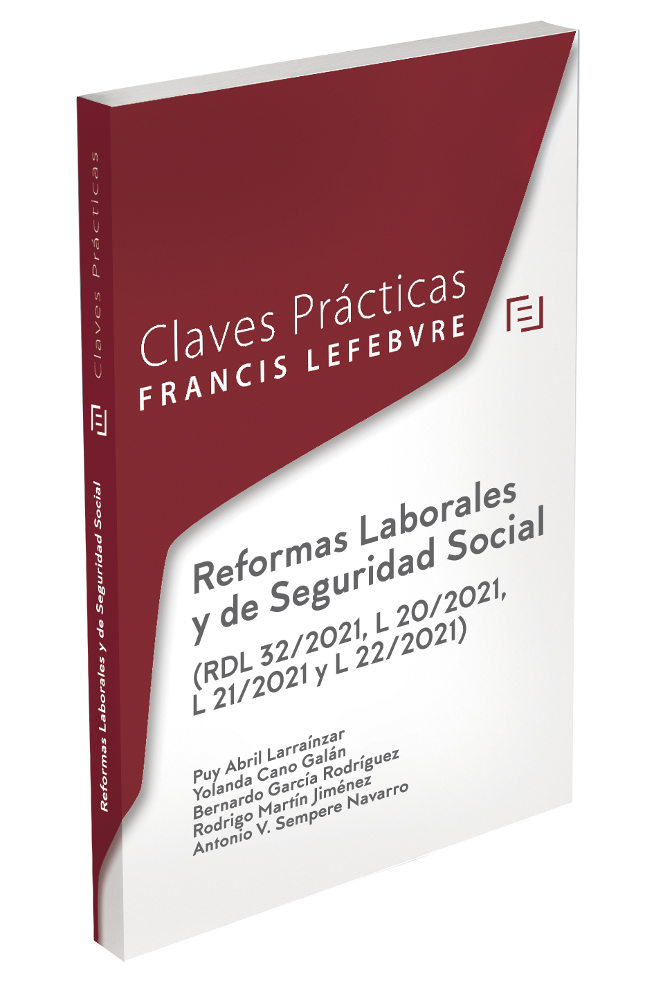 Reformas Laborales y de Seguridad Social  (RDL 32/2021, L 20/2021, L 21/2021 y L 22/2021)