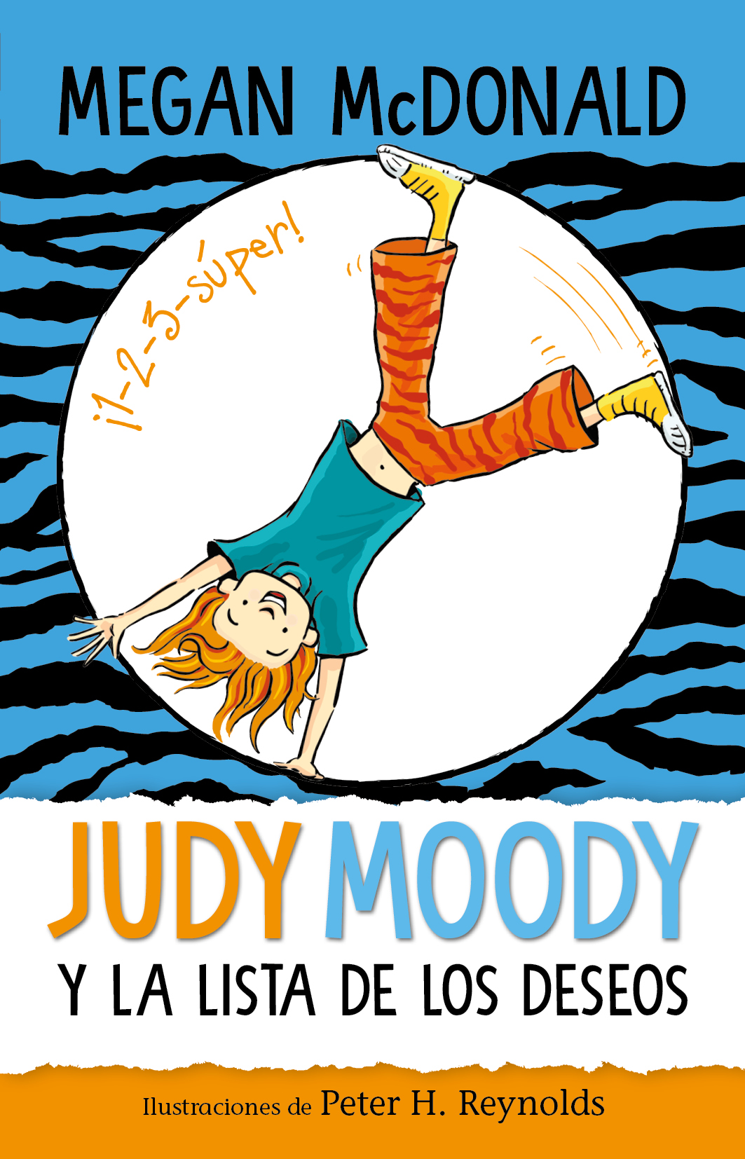 Judy Moody y la lista de los deseos ( Colección Judy Moody )