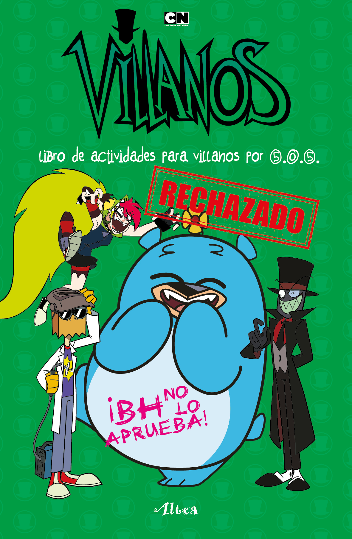 Villanos 2 - Libro de actividades y colorear para villanos por 505