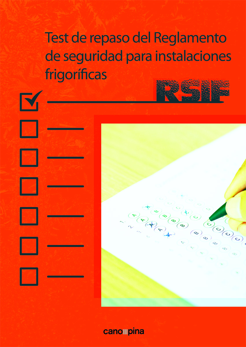 Test de repaso del Reglamento de Seguridad para instalaciones frigoríficas