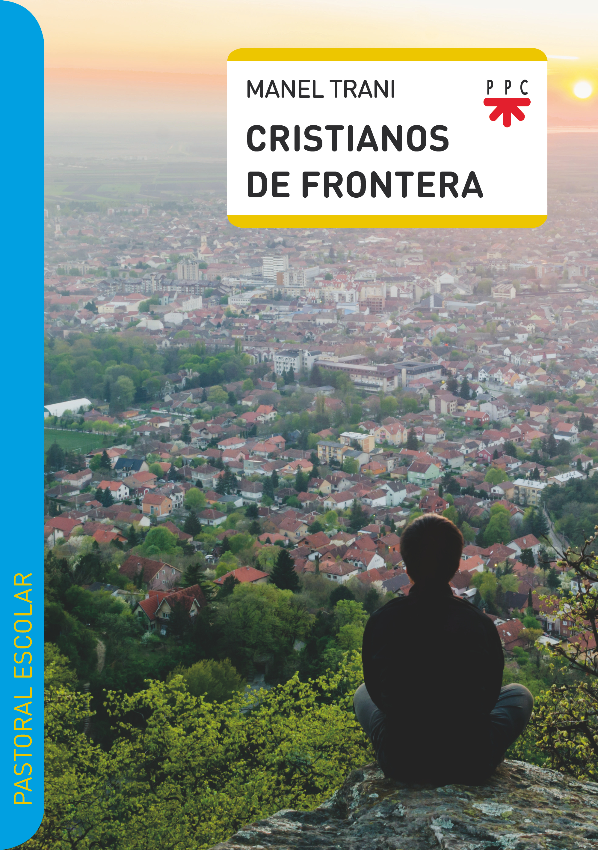 Cristianos de frontera