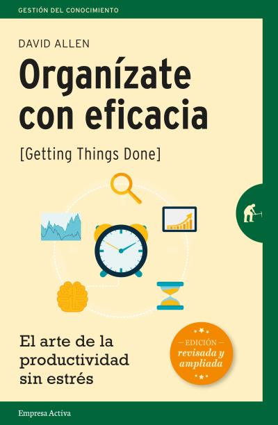 Organízate con eficacia - Ed. Revisada