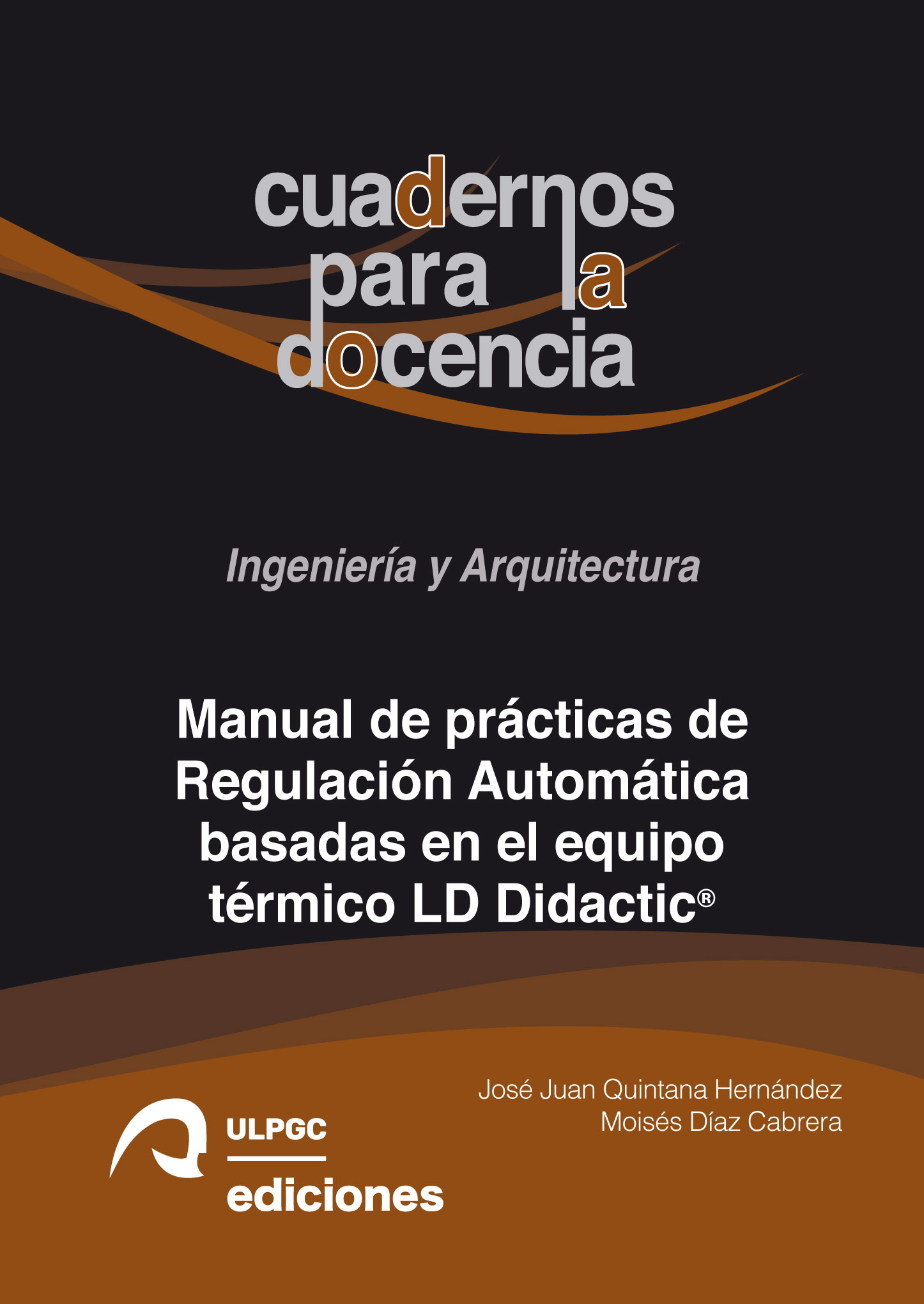 Manual de prácticas de Regulación Automática basadas en el equipo térmico LD Didactic®