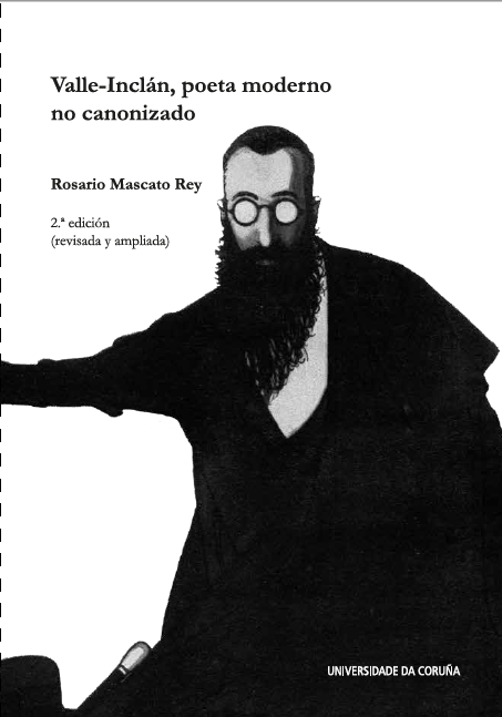 Valle-Inclán, poeta moderno no canonizado