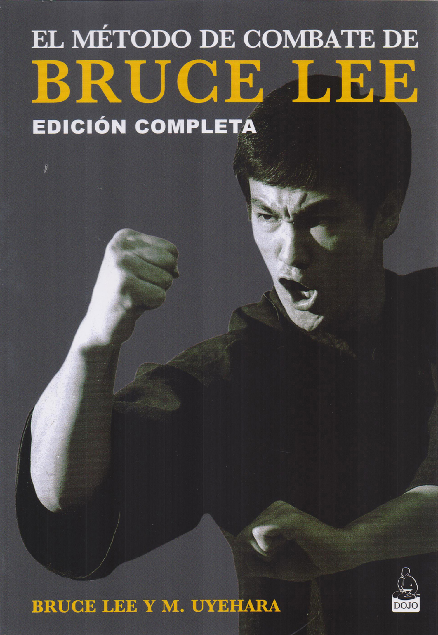 El método de combate de Bruce Lee