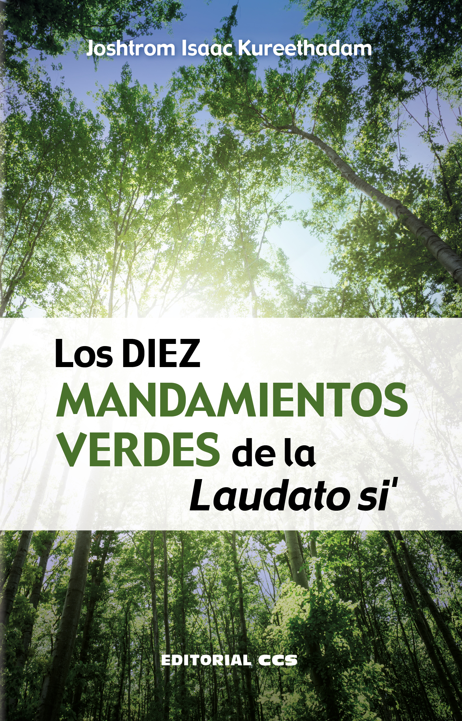 Los diez mandamientos verdes de la Laudato Si