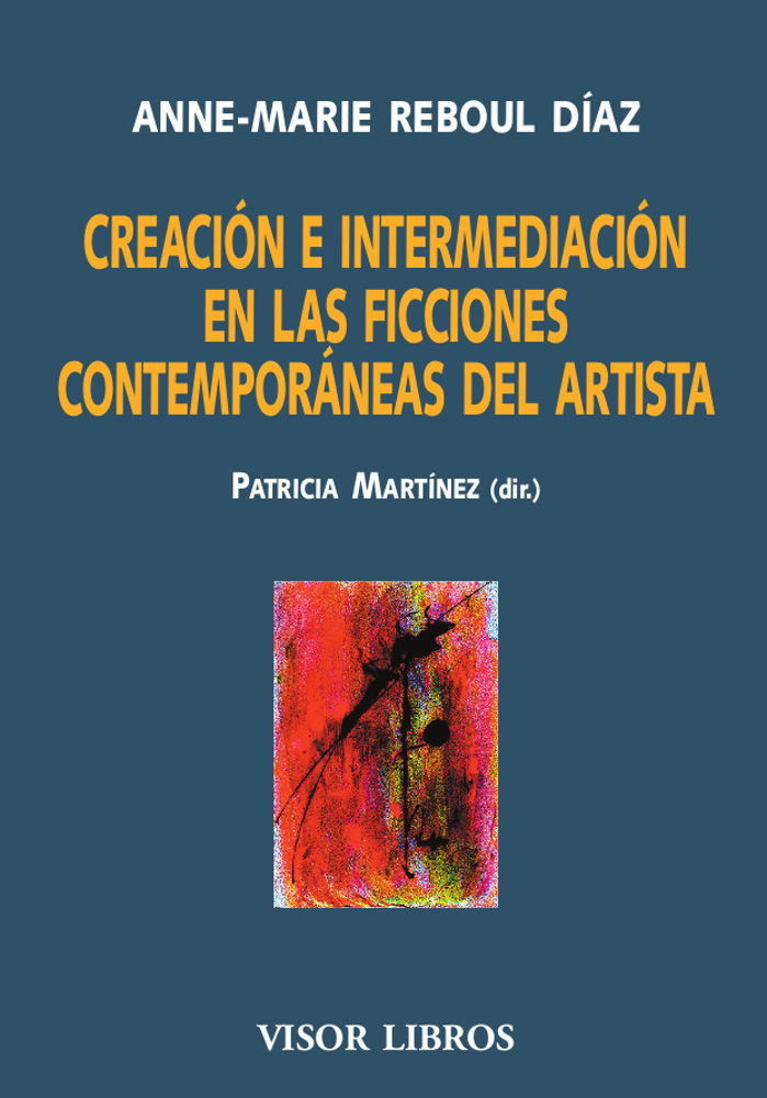 Creación e intermediación en las ficciones contemporáneas del artista