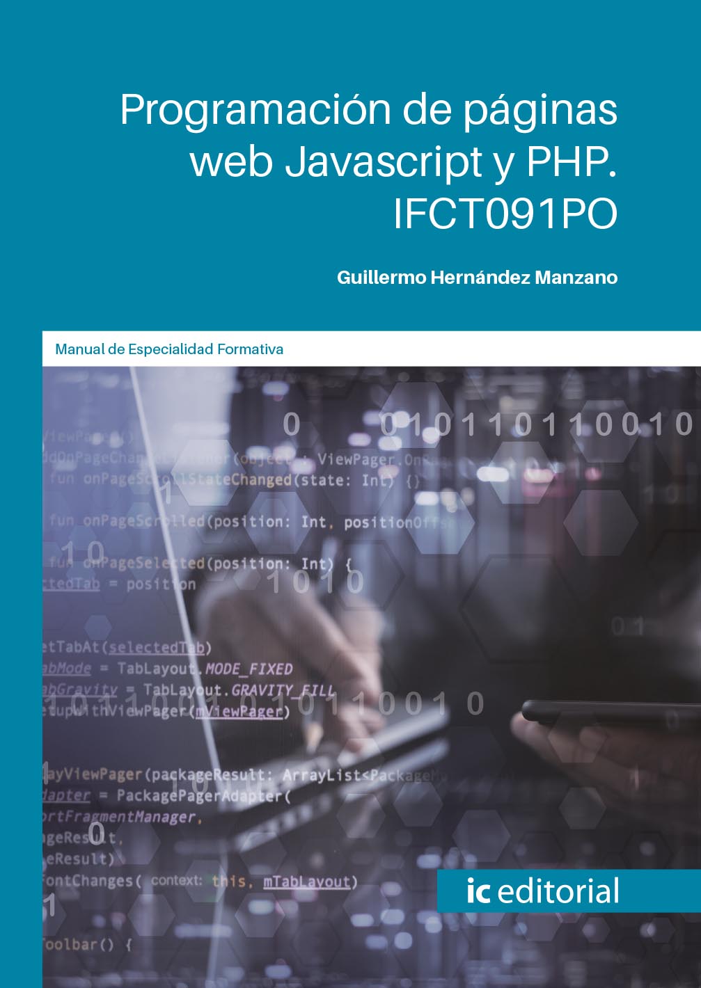 Programación de páginas web Javascript y PHP. IFCT091PO