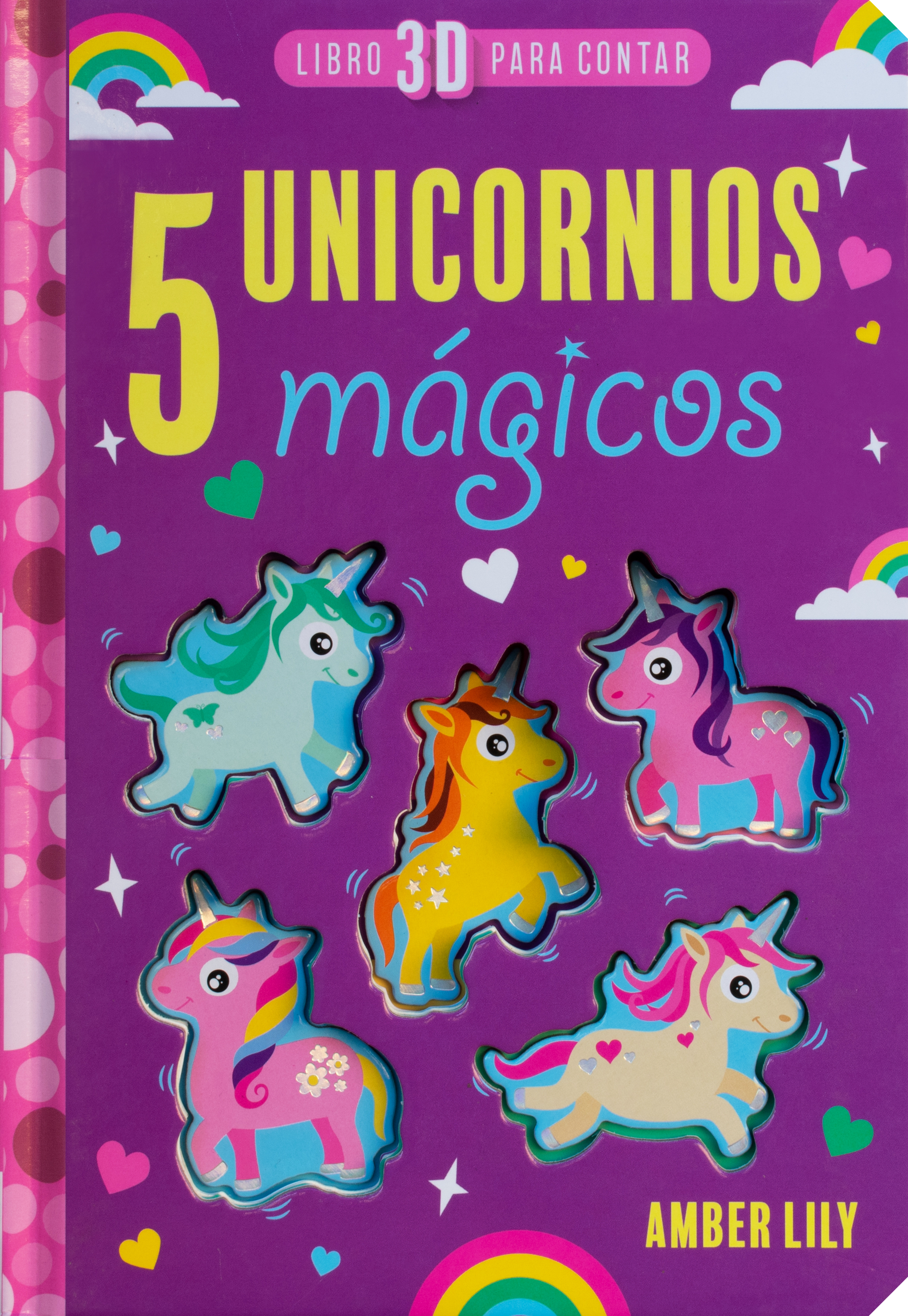 Libro 3-D Para Contar: 5 Unicornios Mágicos.