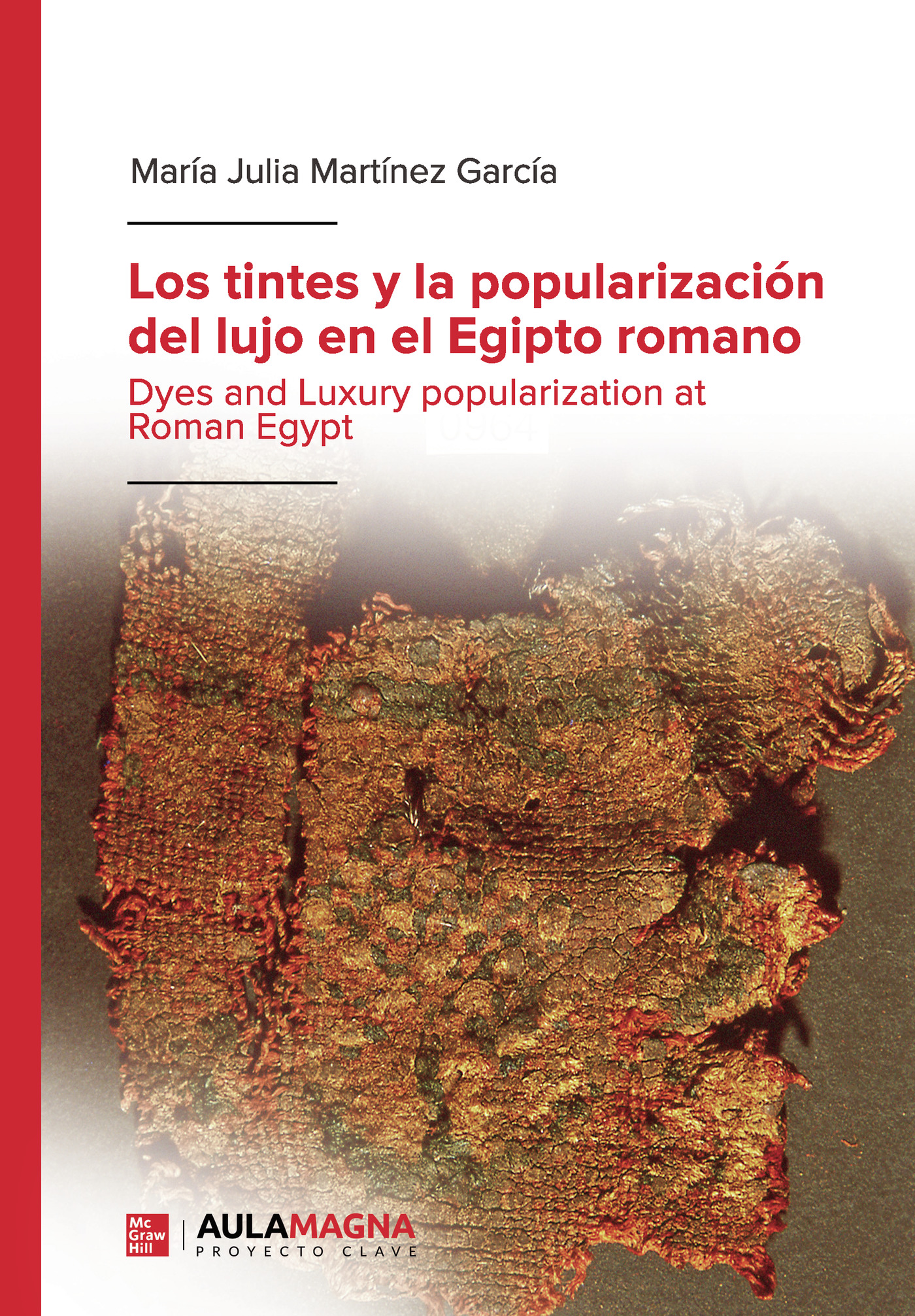 Los tintes y la popularización del lujo en el Egipto romano