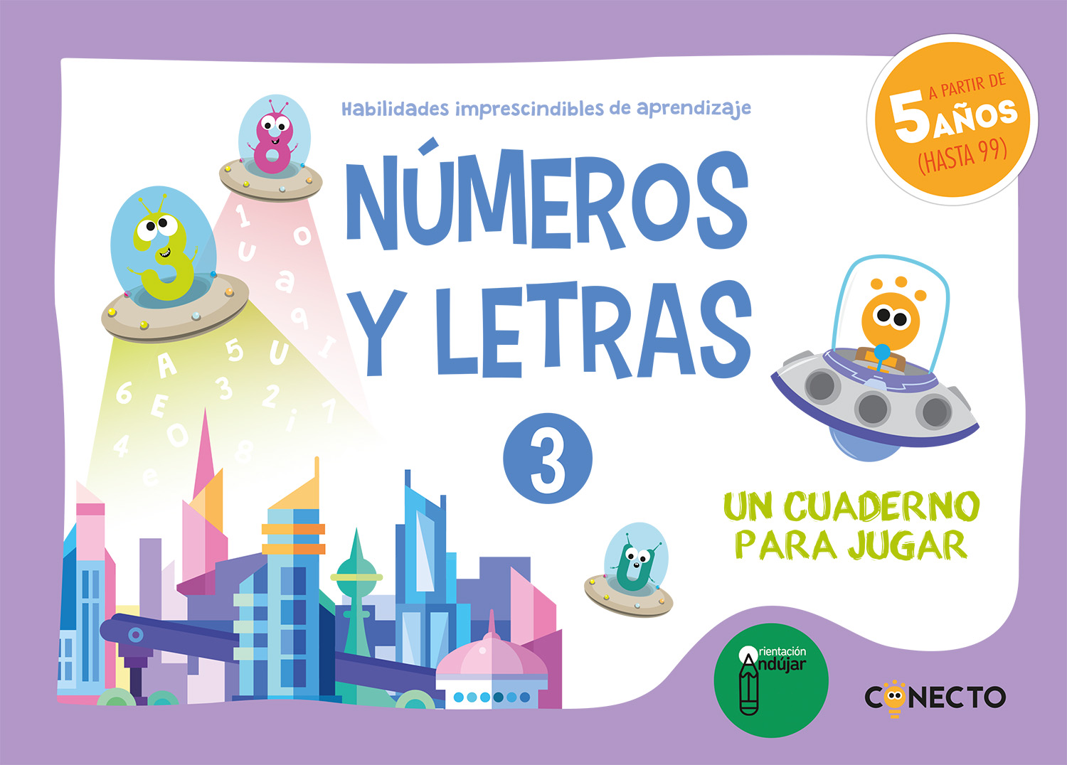 Números y letras 3. Un cuaderno para jugar (5 años)