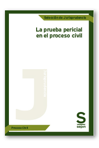La prueba pericial en el proceso civil