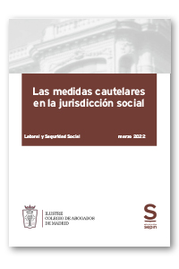 Las medidas cautelares en la jurisdicción social. COLECTIVOS