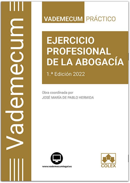 Vademecum | EJERCICIO PROFESIONAL DE LA ABOGACÍA