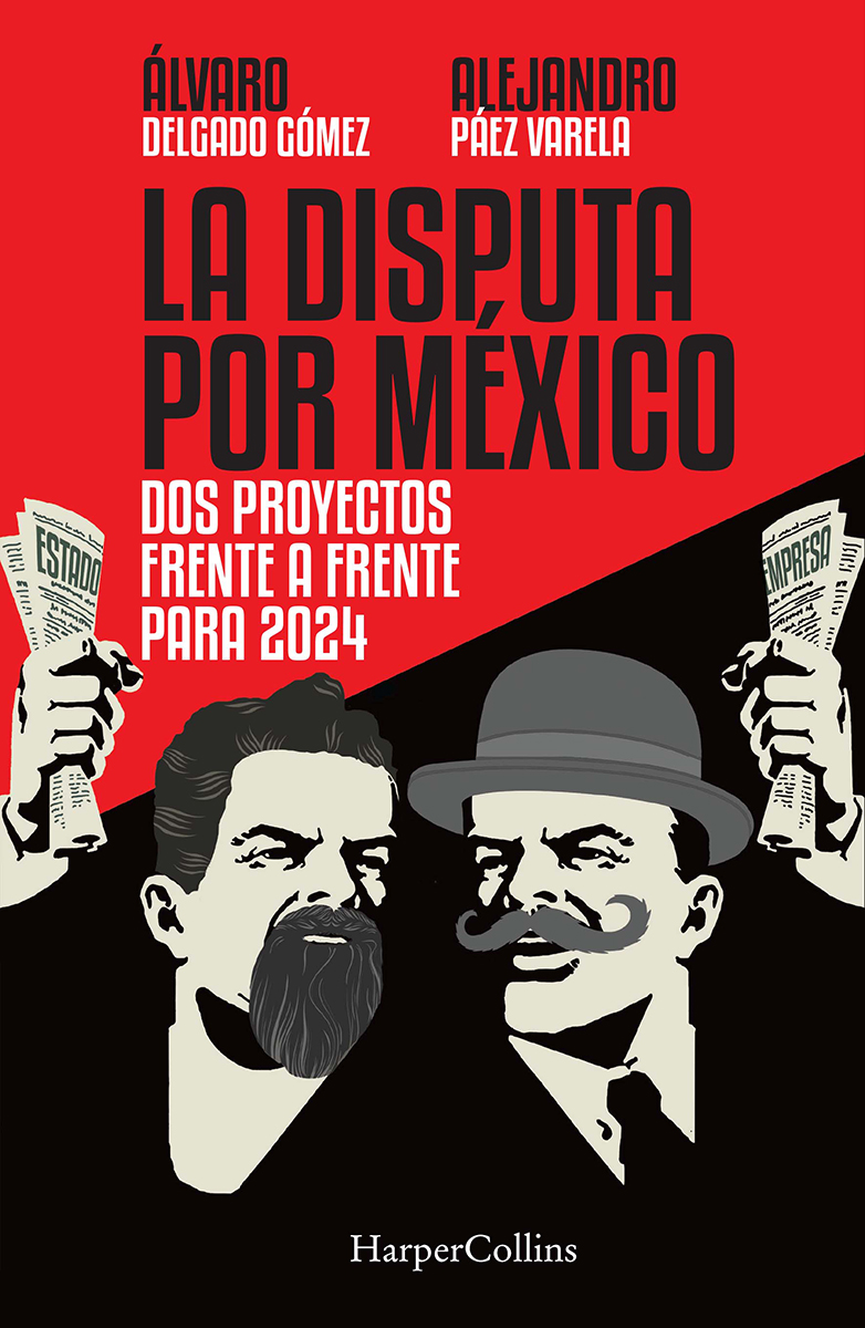 La disputa por México
