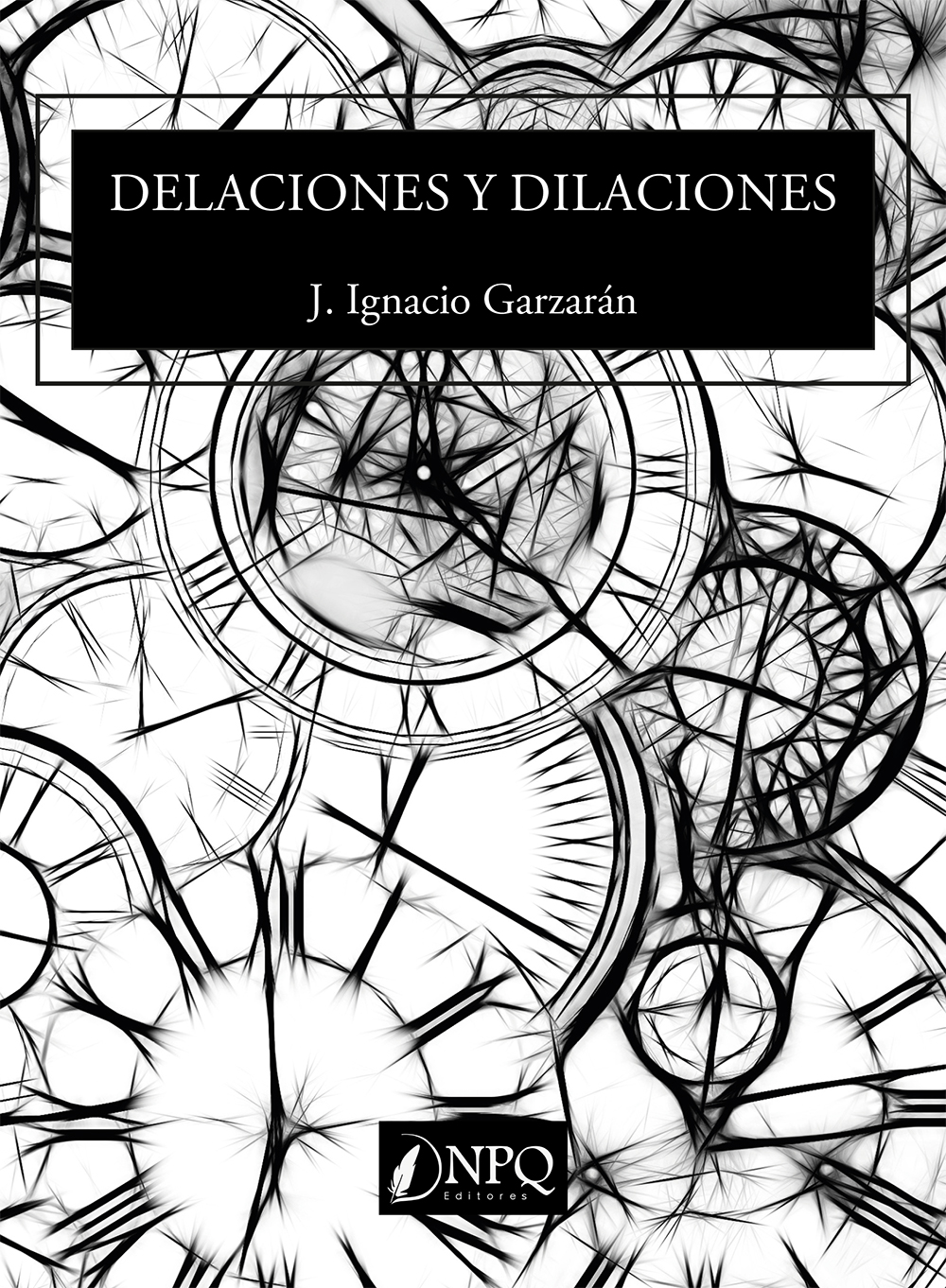 Delaciones y dilaciones