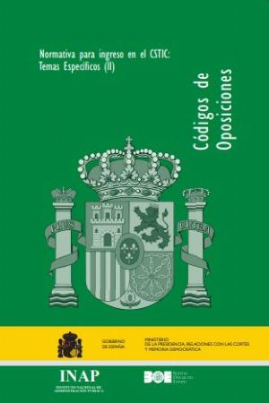 Normativa para ingreso en el CSTIC: Temas Específicos (II)