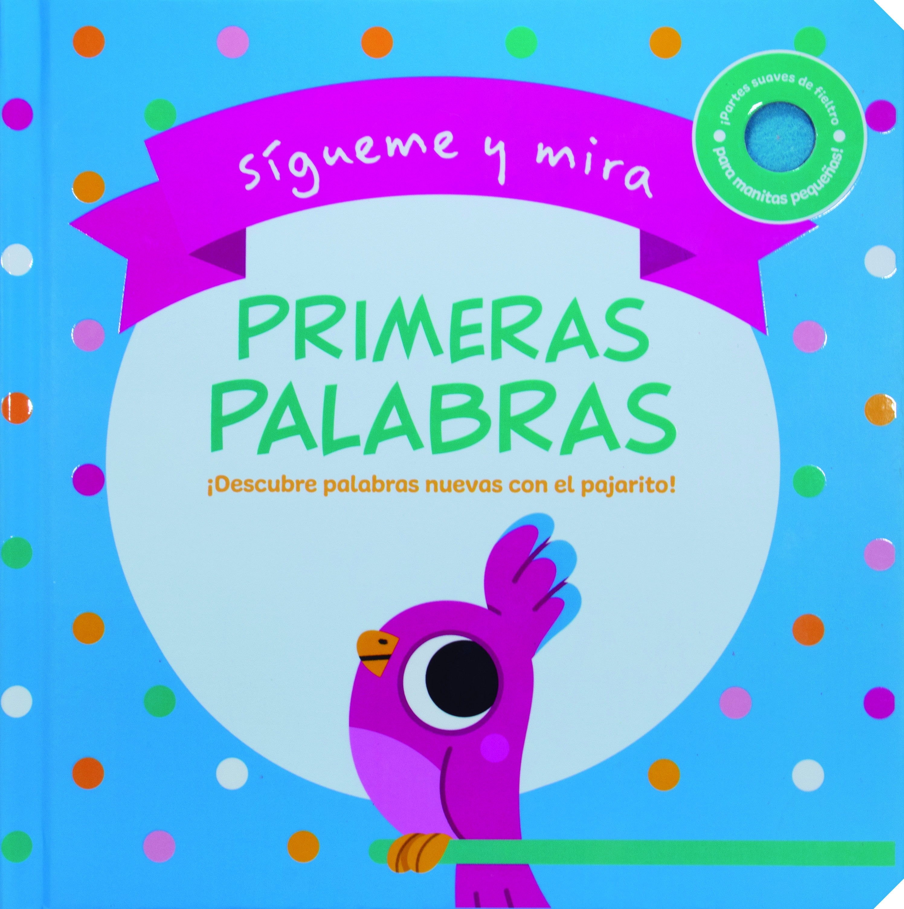Sígueme y Mira: Primeras Palabras