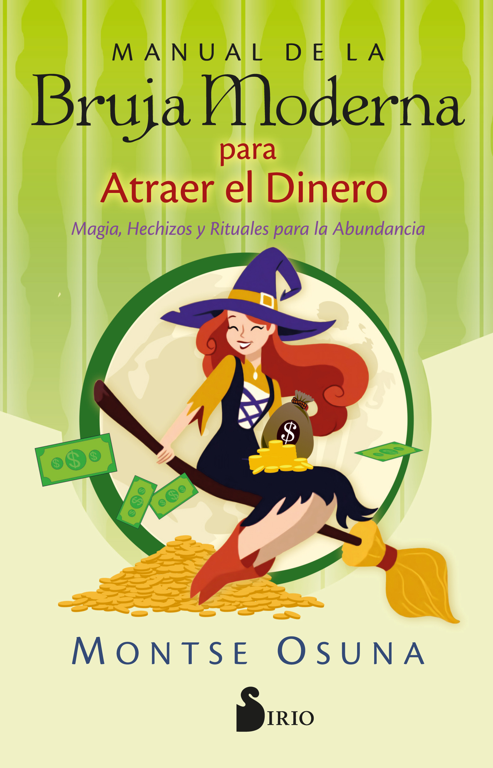Manual de la bruja moderna para atraer el dinero