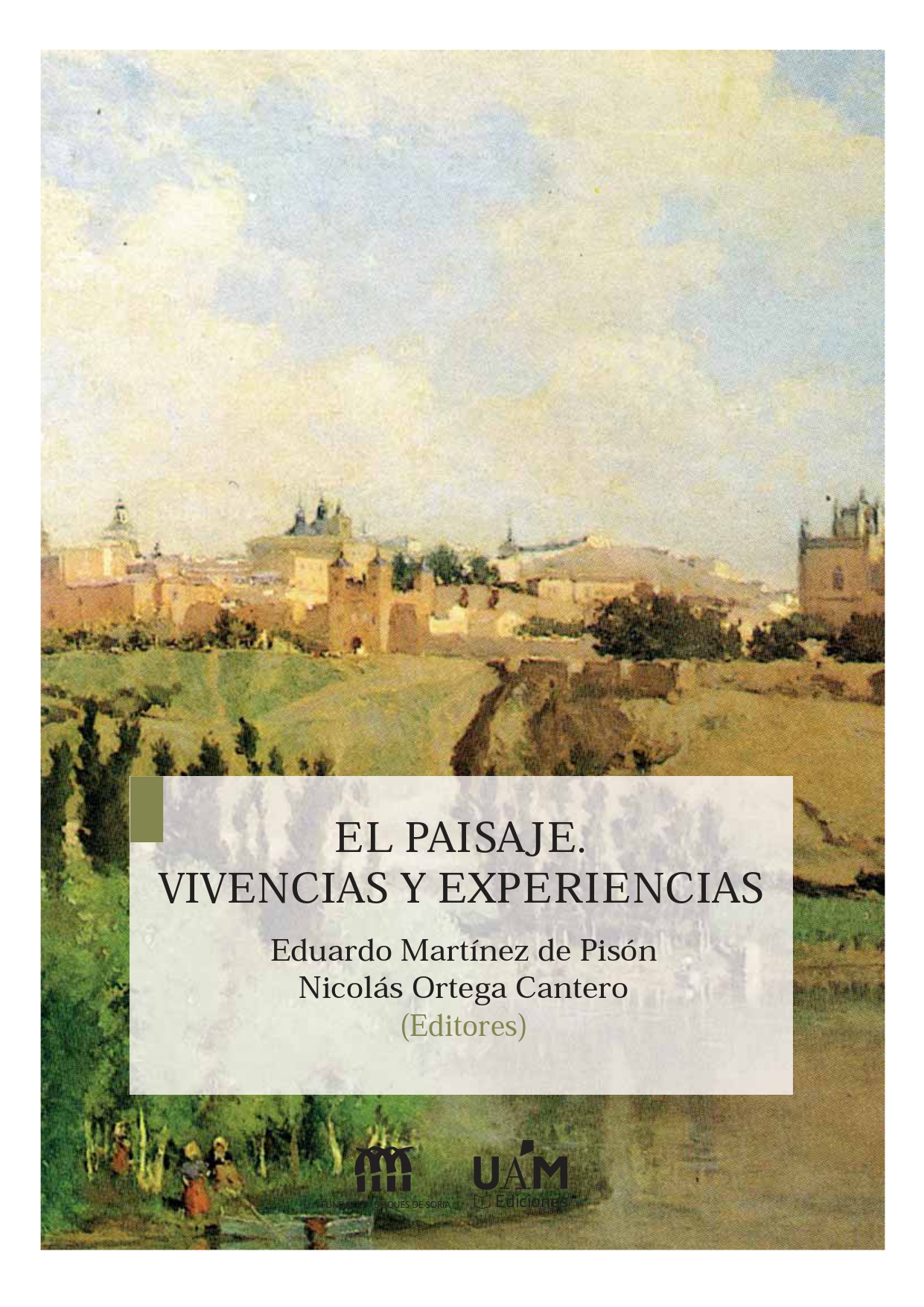 El paisaje. Vivencias y experiencias
