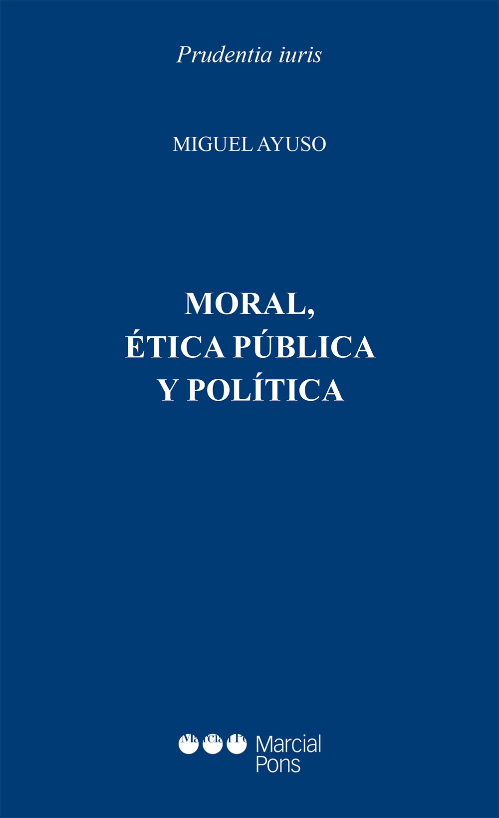 Moral, ética y política