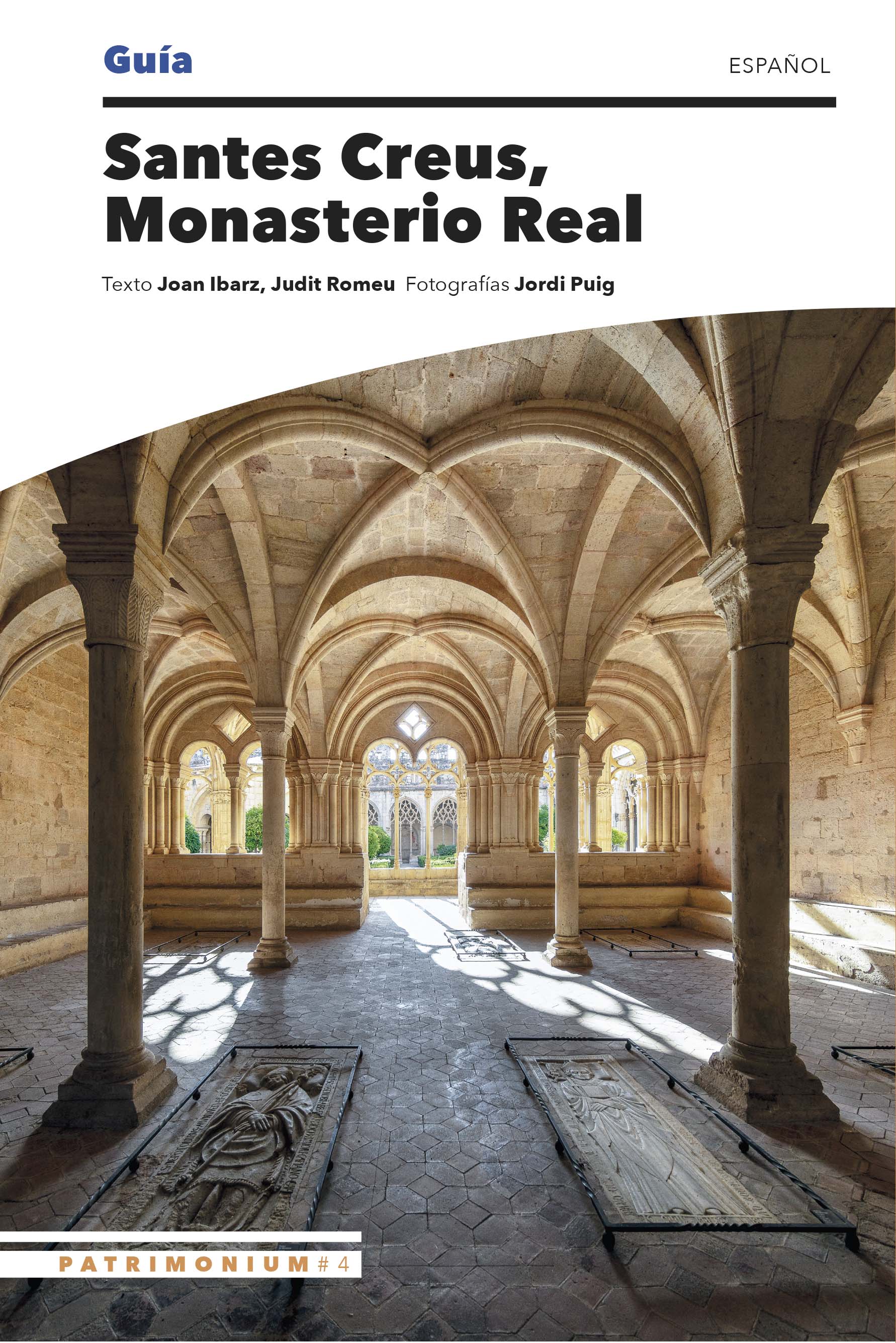 Santes Creus, Monasterio Real