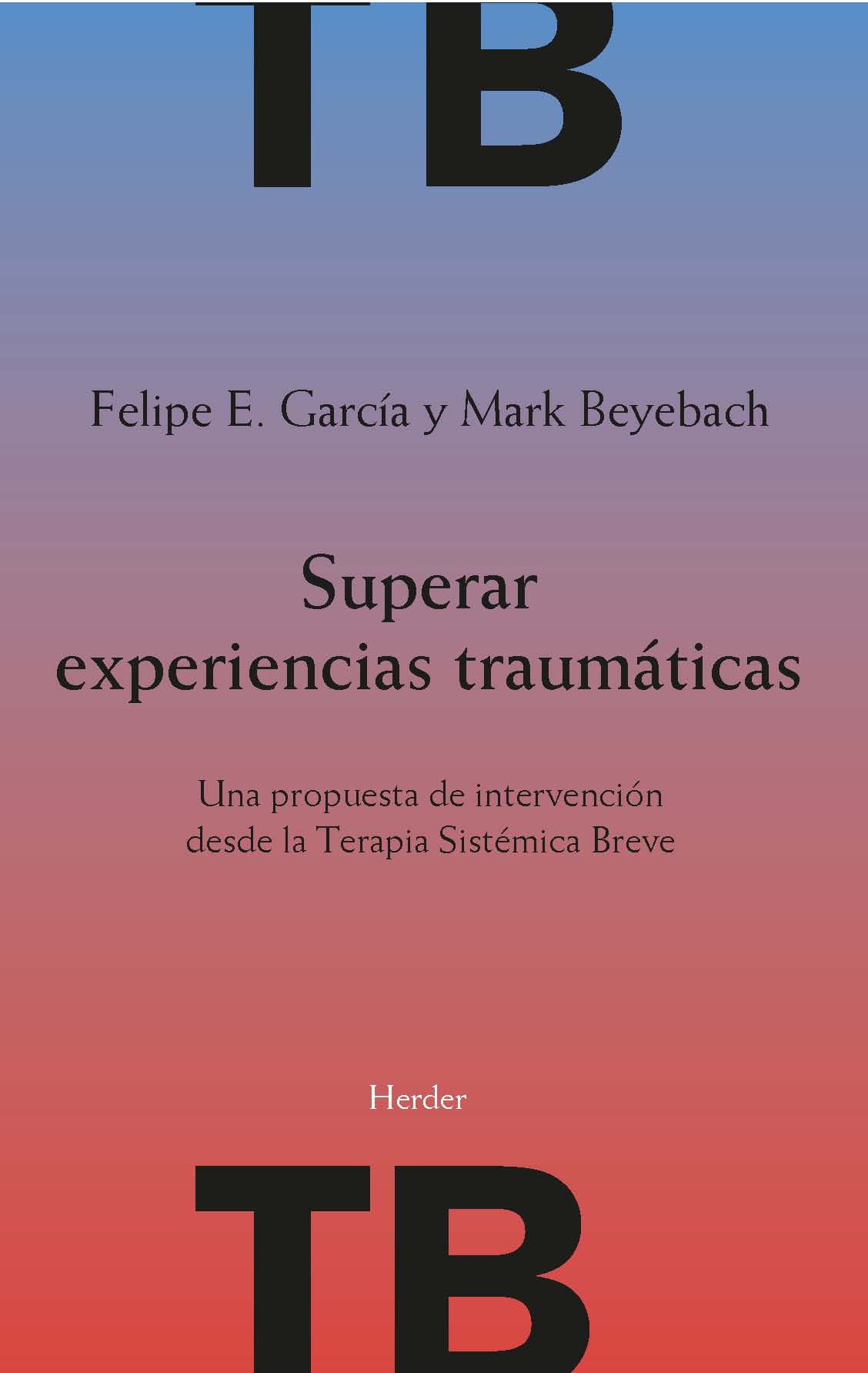 Superar experiencias traumáticas