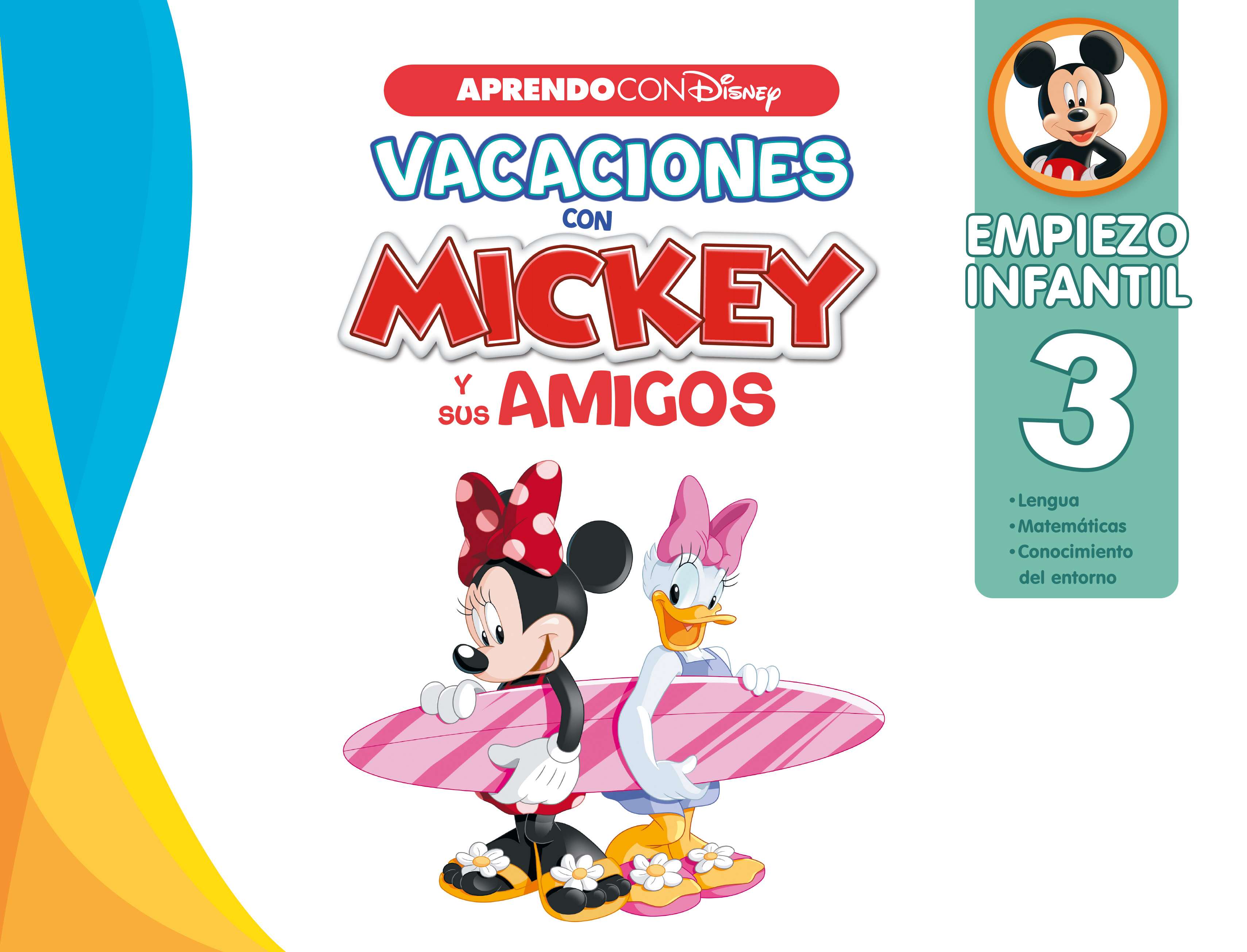 Vacaciones con Mickey y sus amigos. Empiezo infantil (3 años) (Disney. Cuaderno de vacaciones)