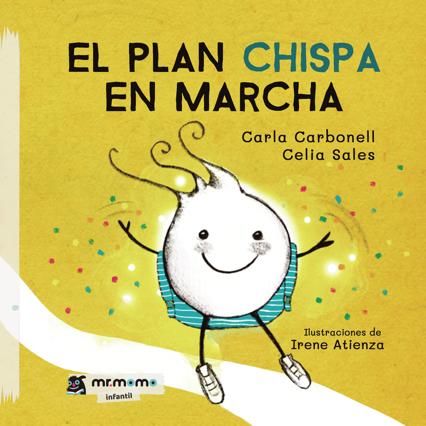 El plan chispa en marcha