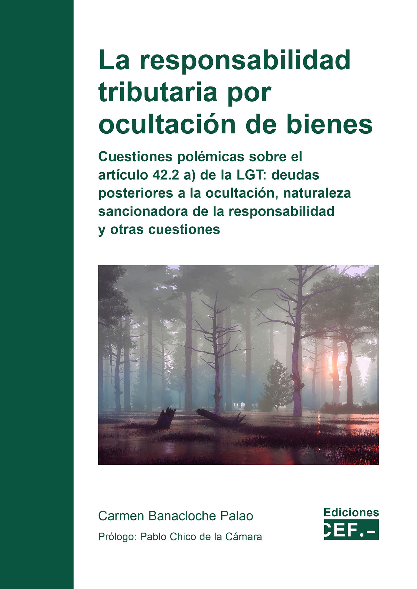 La responsabilidad tributaria por ocultación de bienes