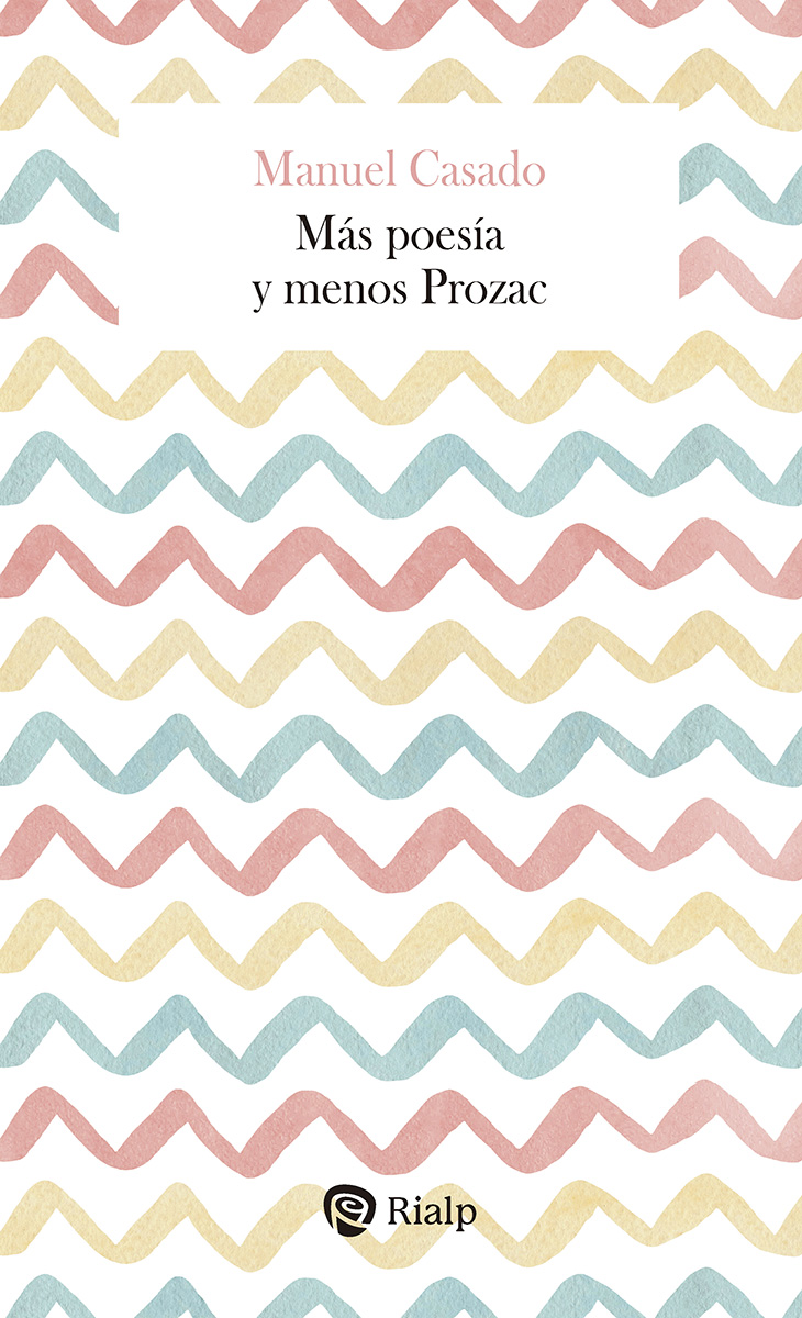 Más poesía y menos Prozac