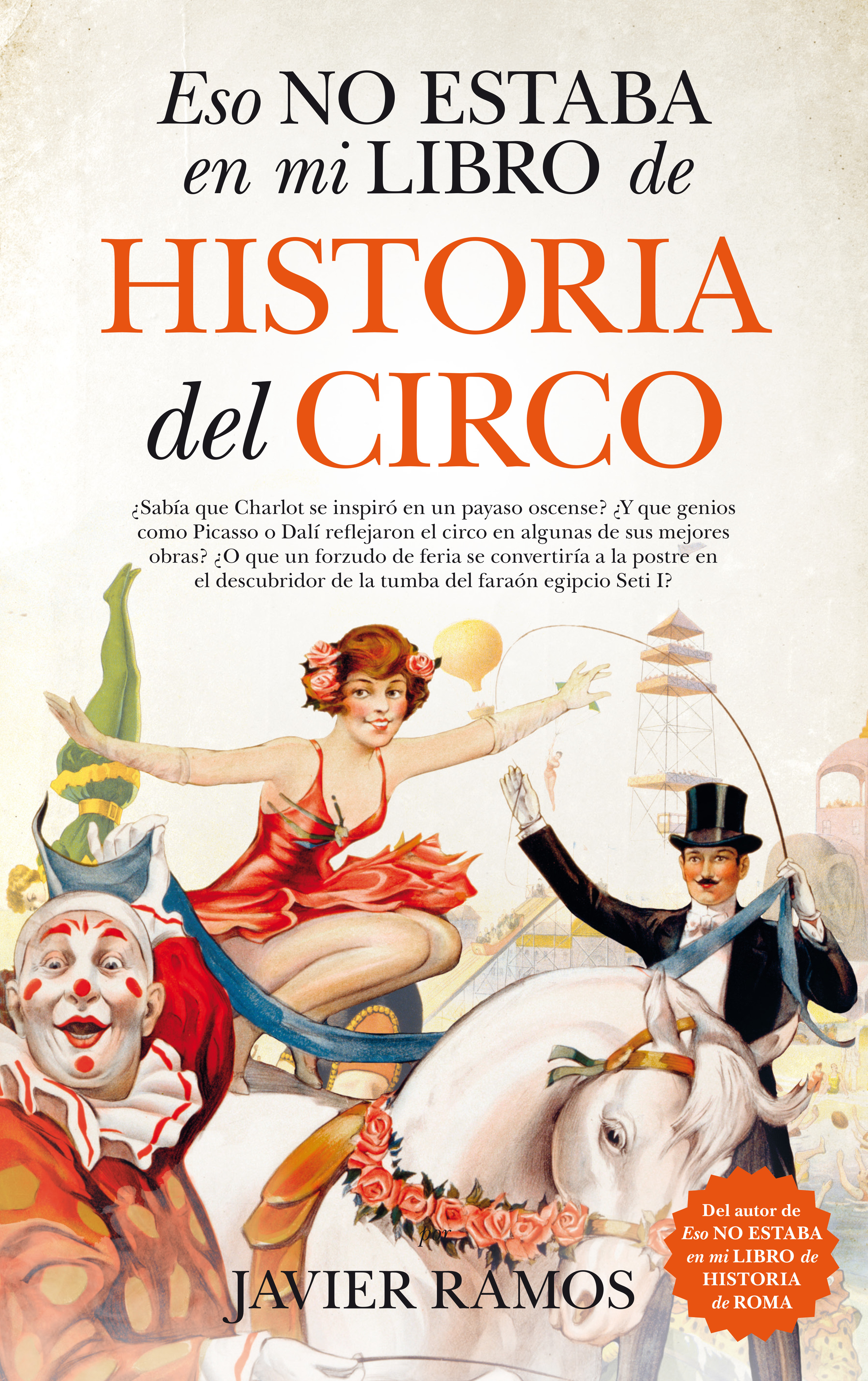 Eso no estaba en mi libro de historia del circo