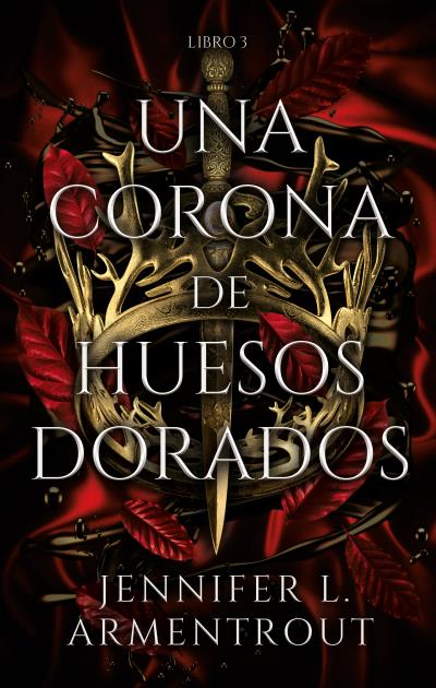De sangre y cenizas (3): Una corona de huesos dorados