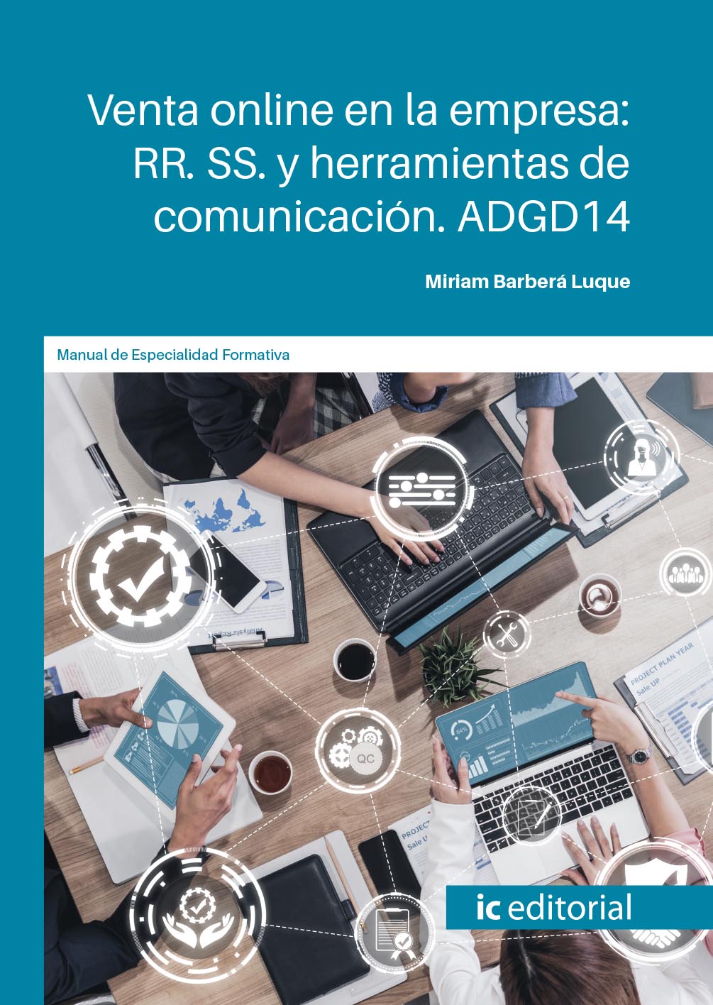 Venta online en la empresa: RRSS y herramientas de comunicación. ADGD14