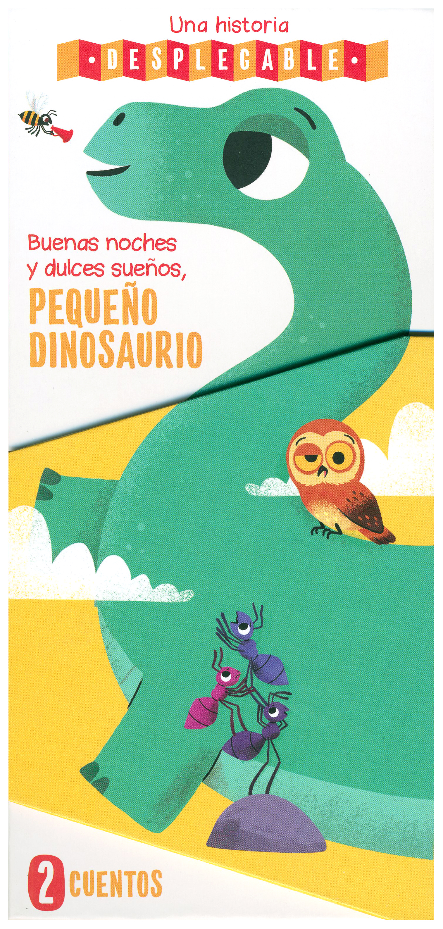 Una Historia Desplegable: Buenas Noches y Dulces Sueños, Pequeño Dinosaurios.
