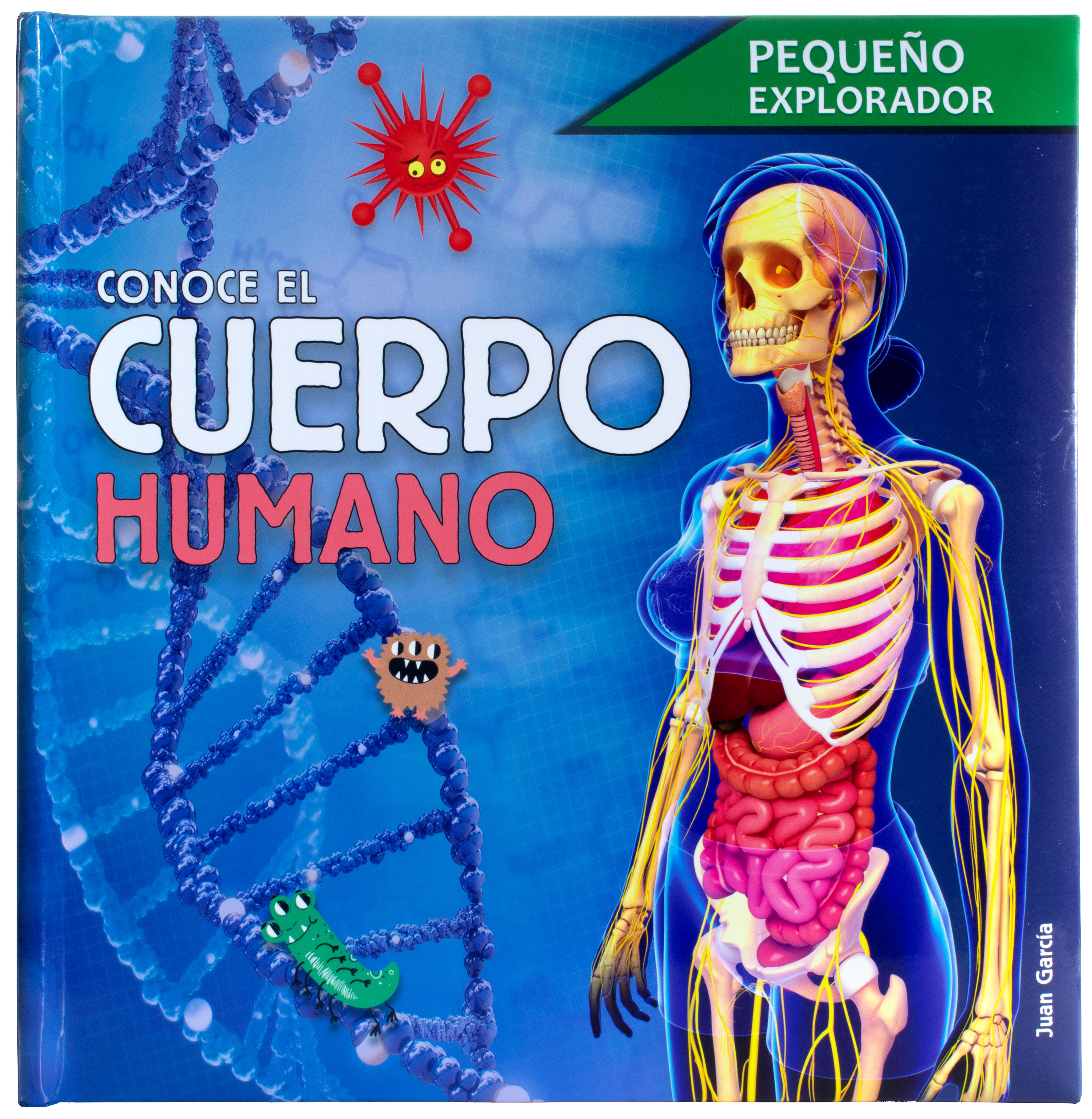 Pequeño Explorador: Conoce el Cuerpo Humano.