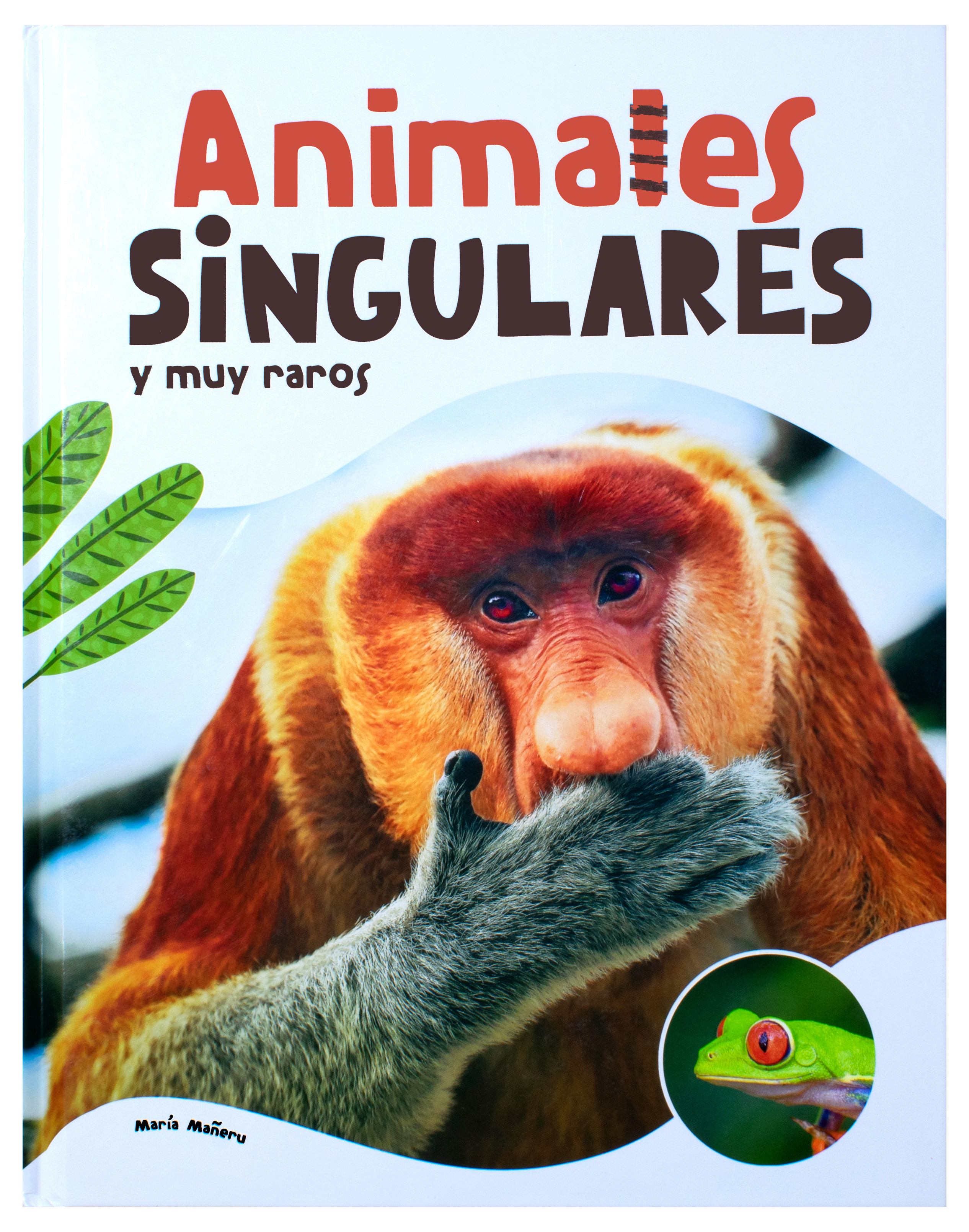 Universo Animal: Animales Singulares y my Raros.