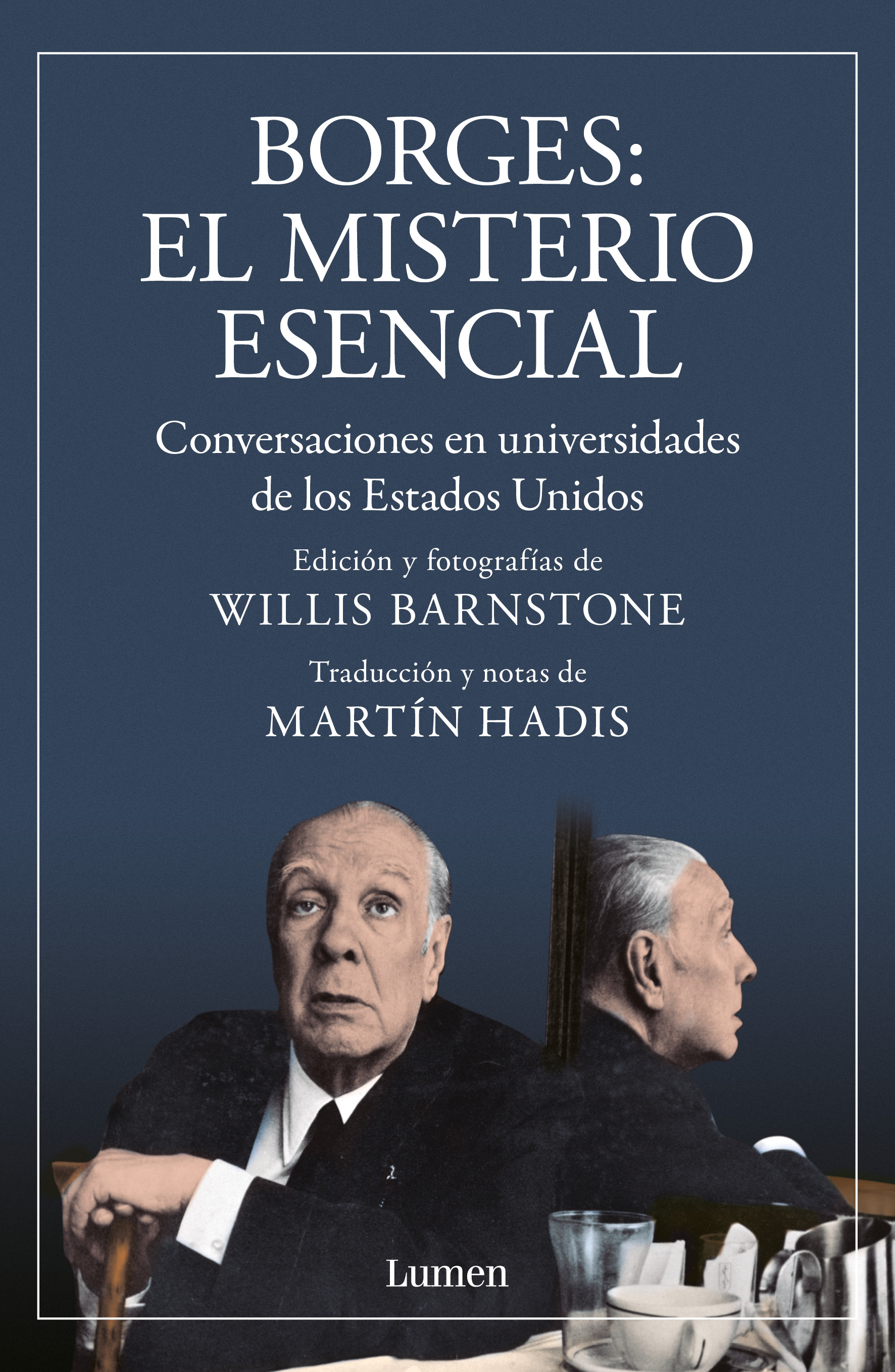 Borges: El misterio esencial