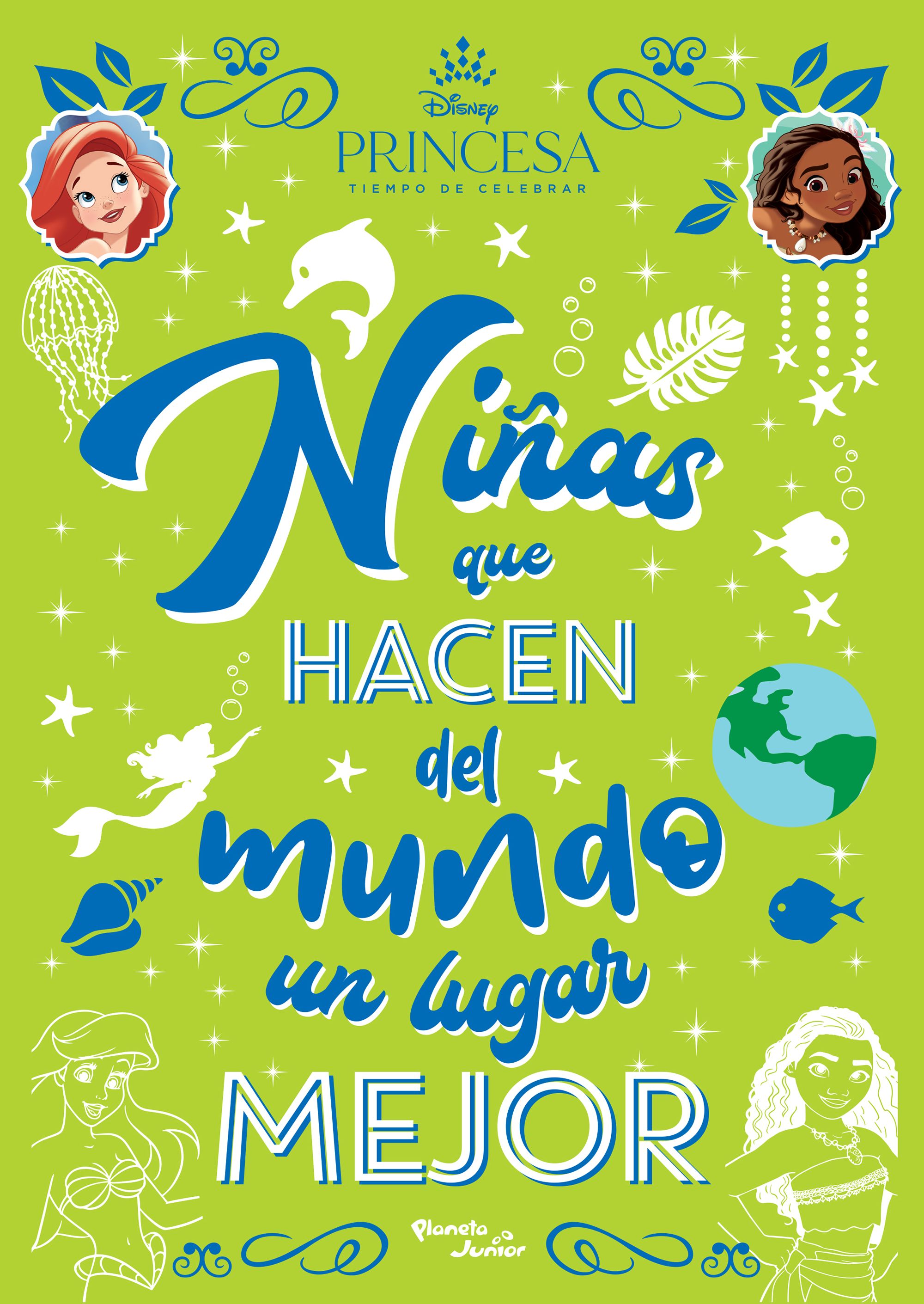 Disney Princesas. Niñas que hacen del mundo un lugar mejor