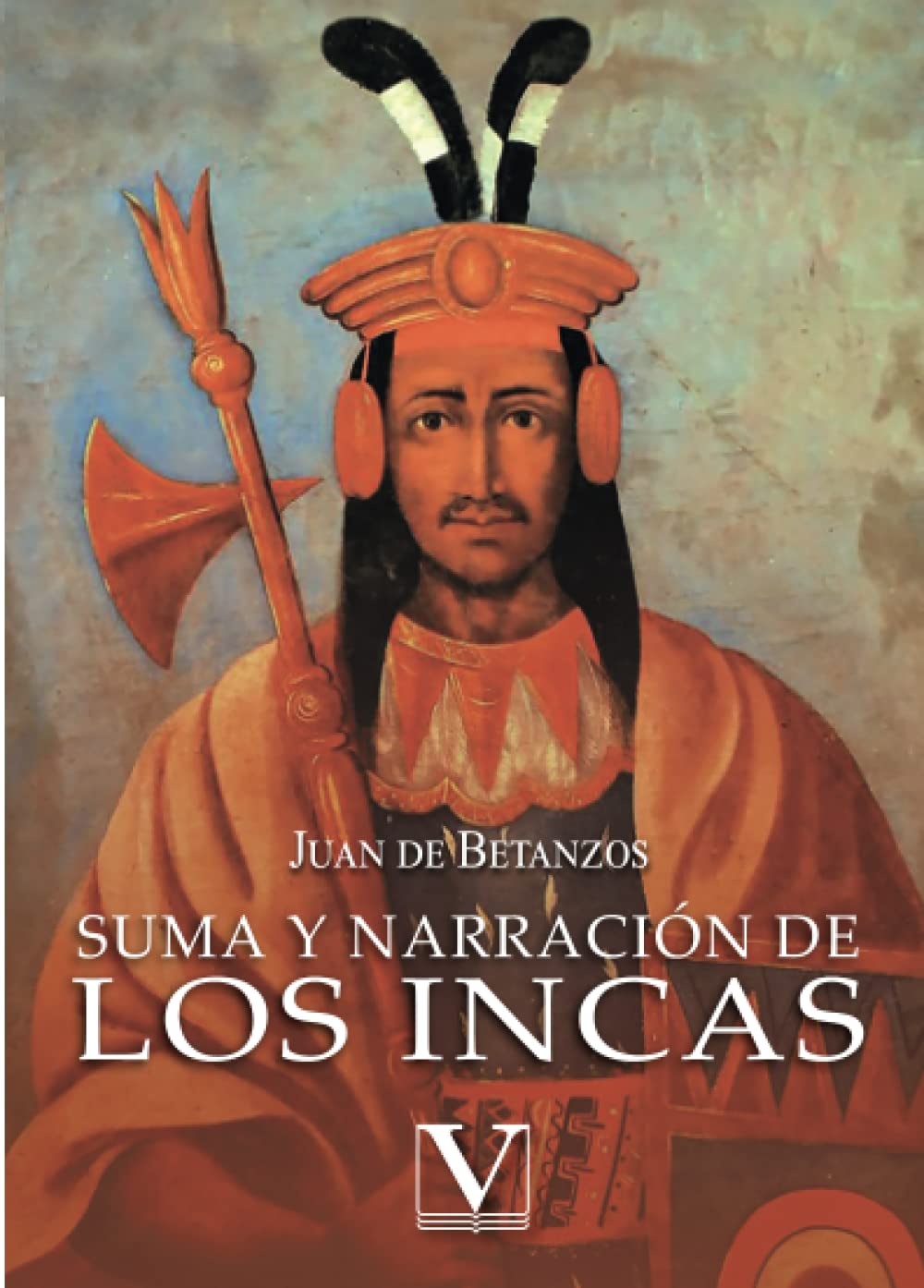 Suma y narración de los Incas