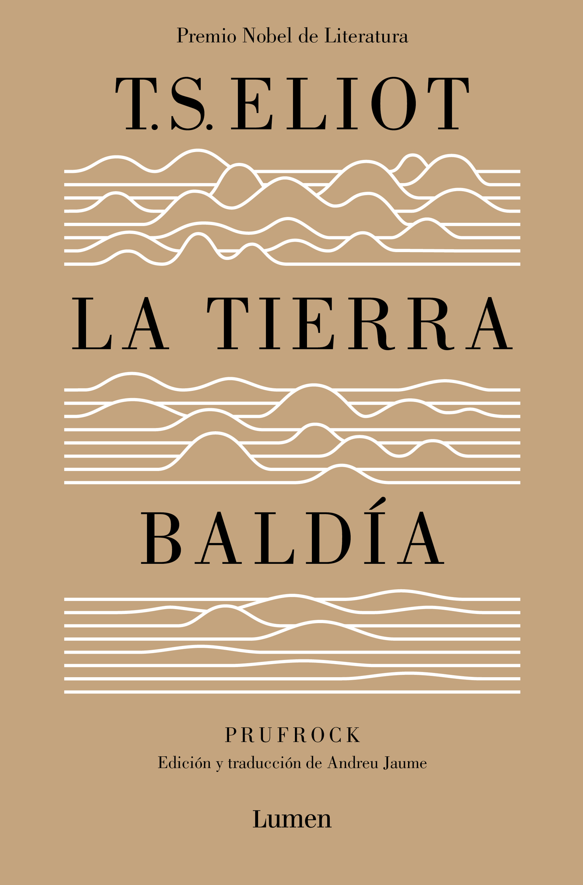 La tierra baldía (y Prufrock y otras observaciones)
