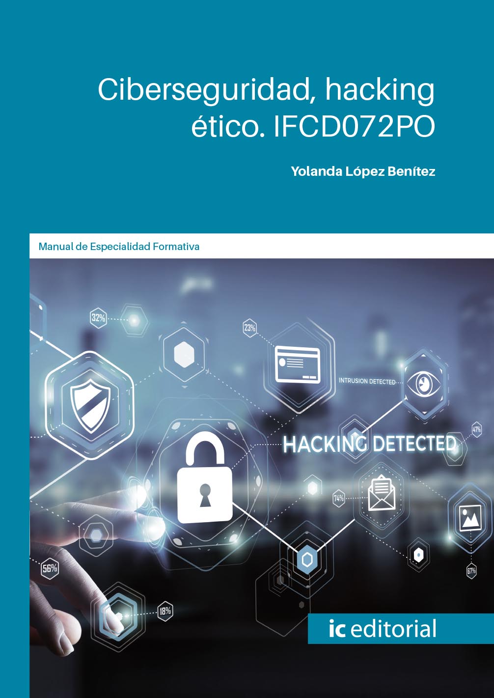 Ciberseguridad, hacking ético. IFCD072PO