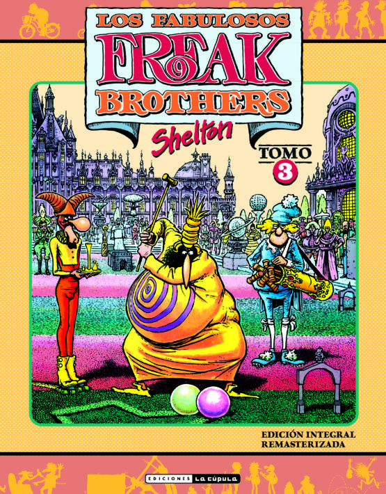 Los Fabulosos Freak Brothers 3