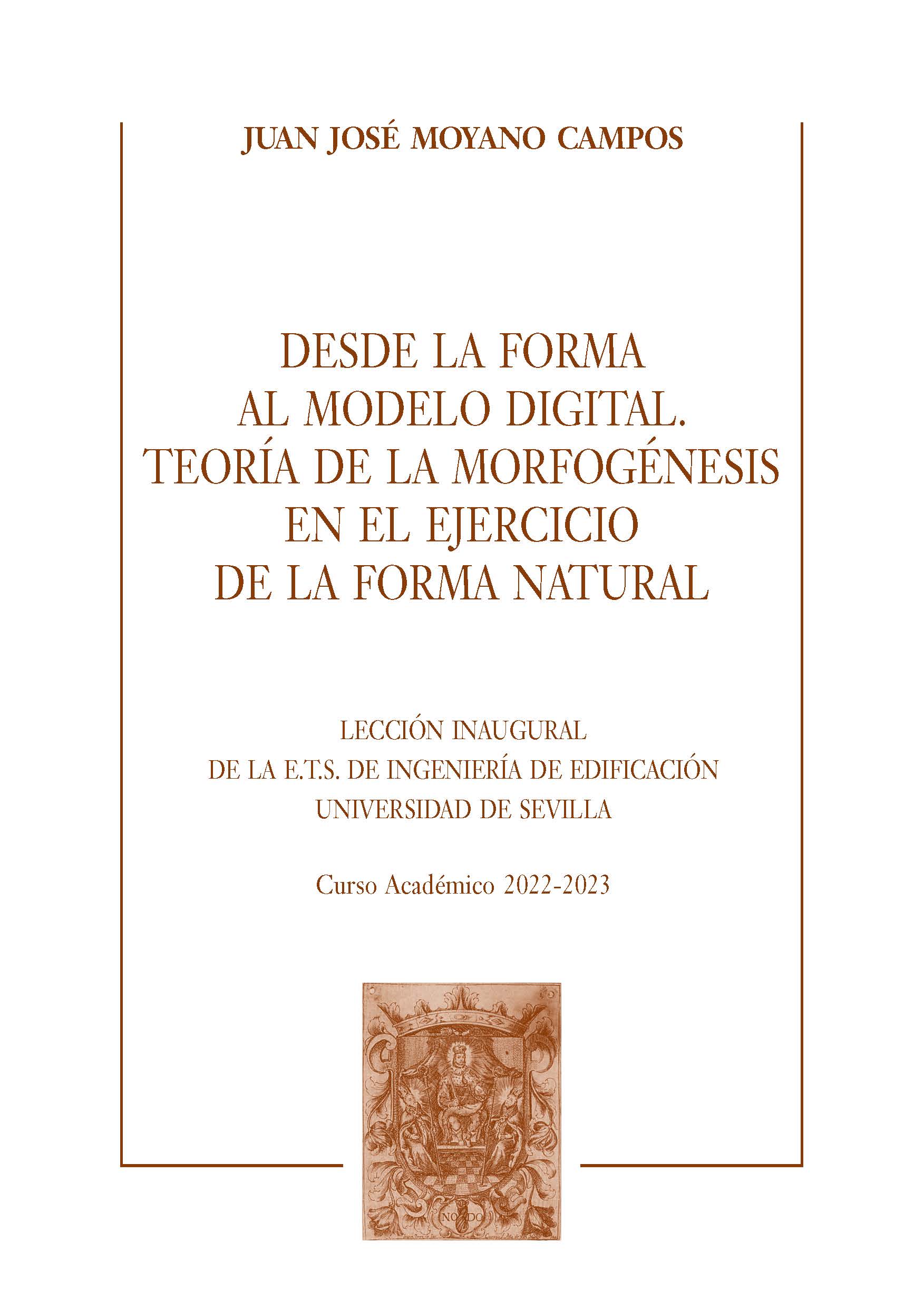 Desde la forma al modelo digital. Teoría de la morfogénesis en el ejercicio de la forma natural.