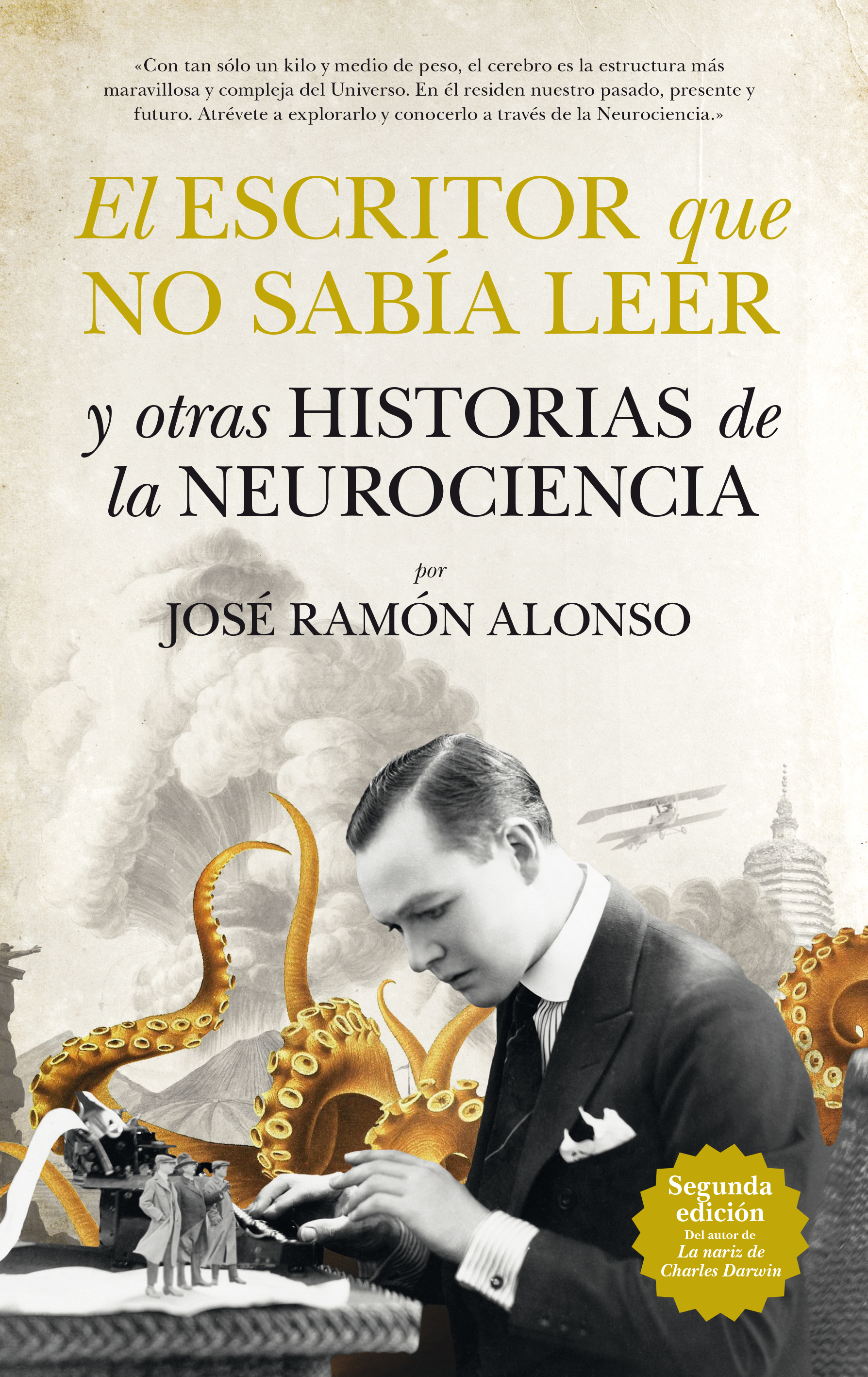 El escritor que no sabía leer y otras historias de la Neurociencia