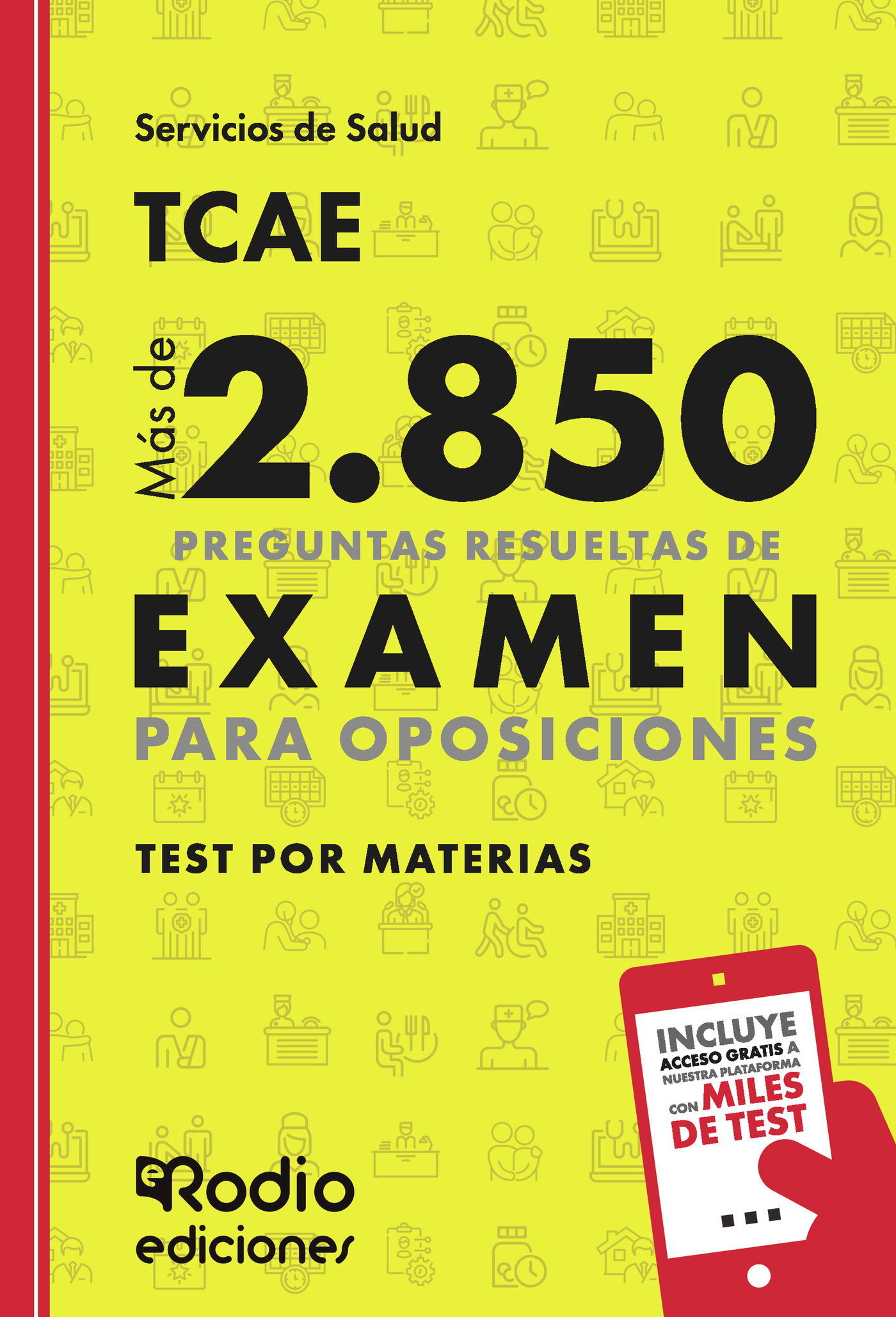 TCAE. Auxiliar de Enfermería. Test por Materias