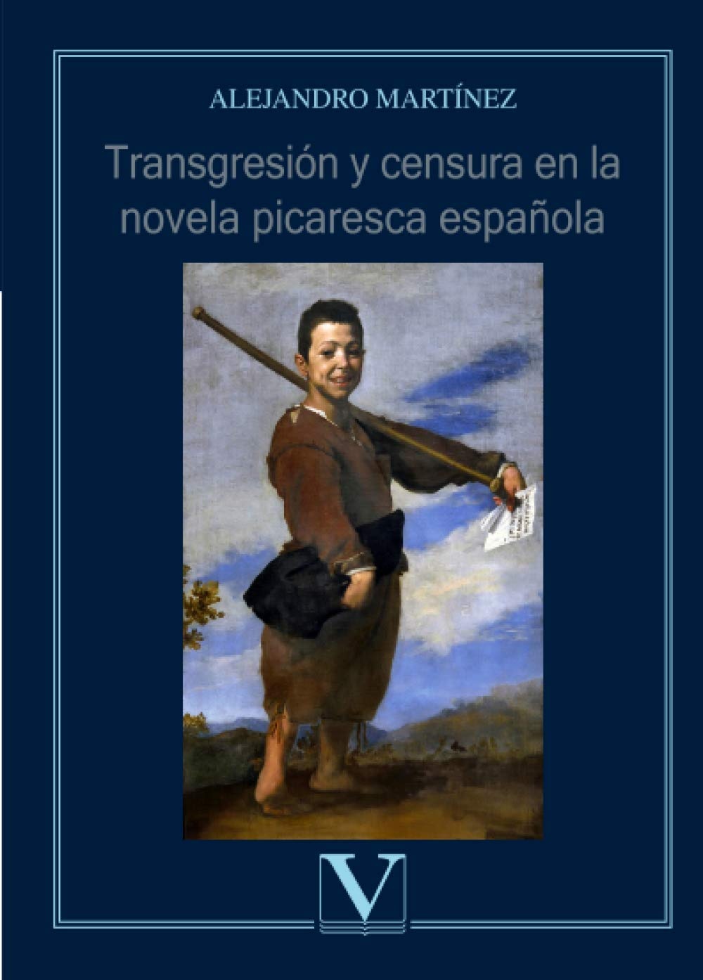 Transgresión y censura en la novela picaresca española
