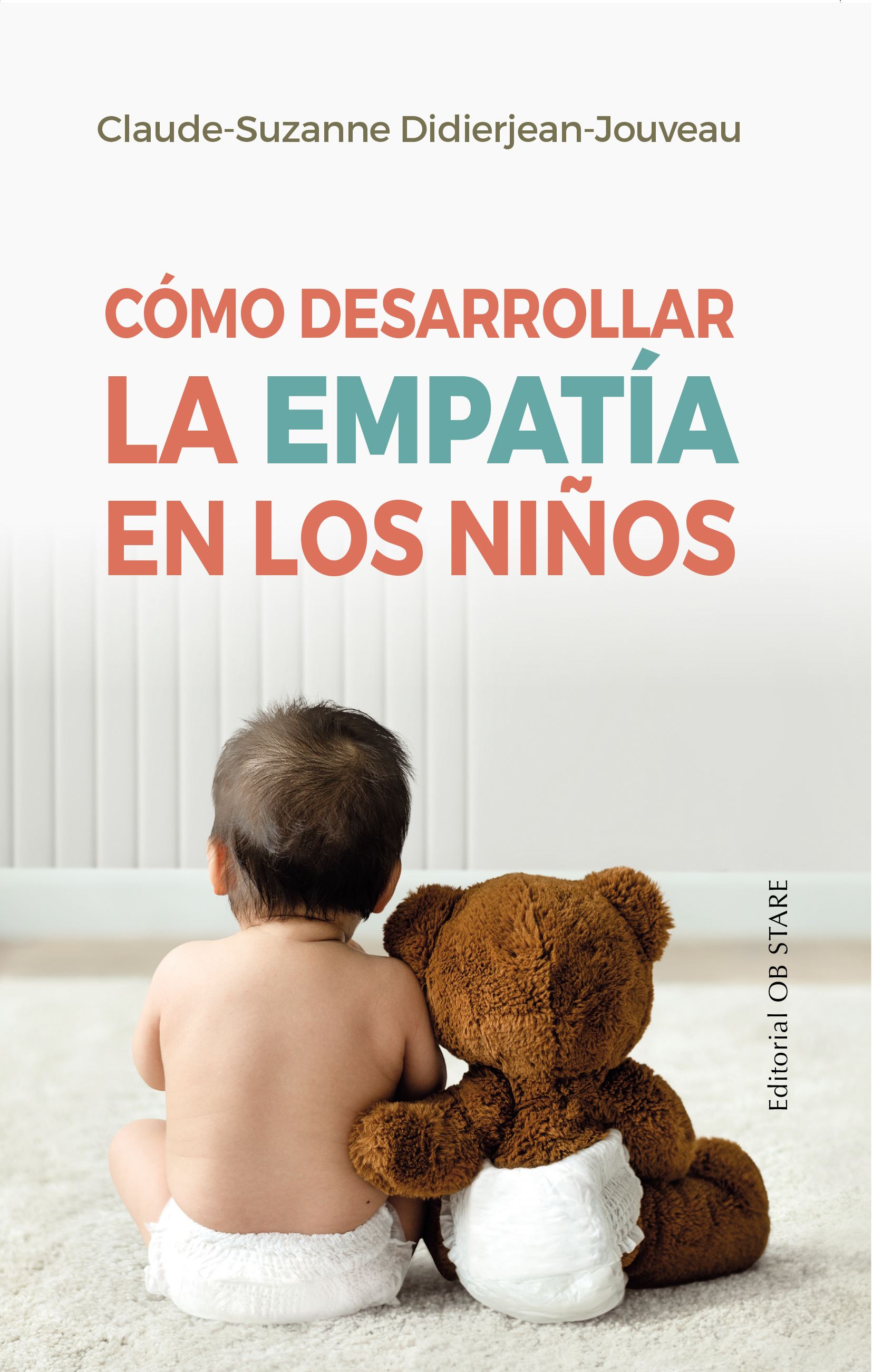 Cómo desarrollar la empatía en los niños